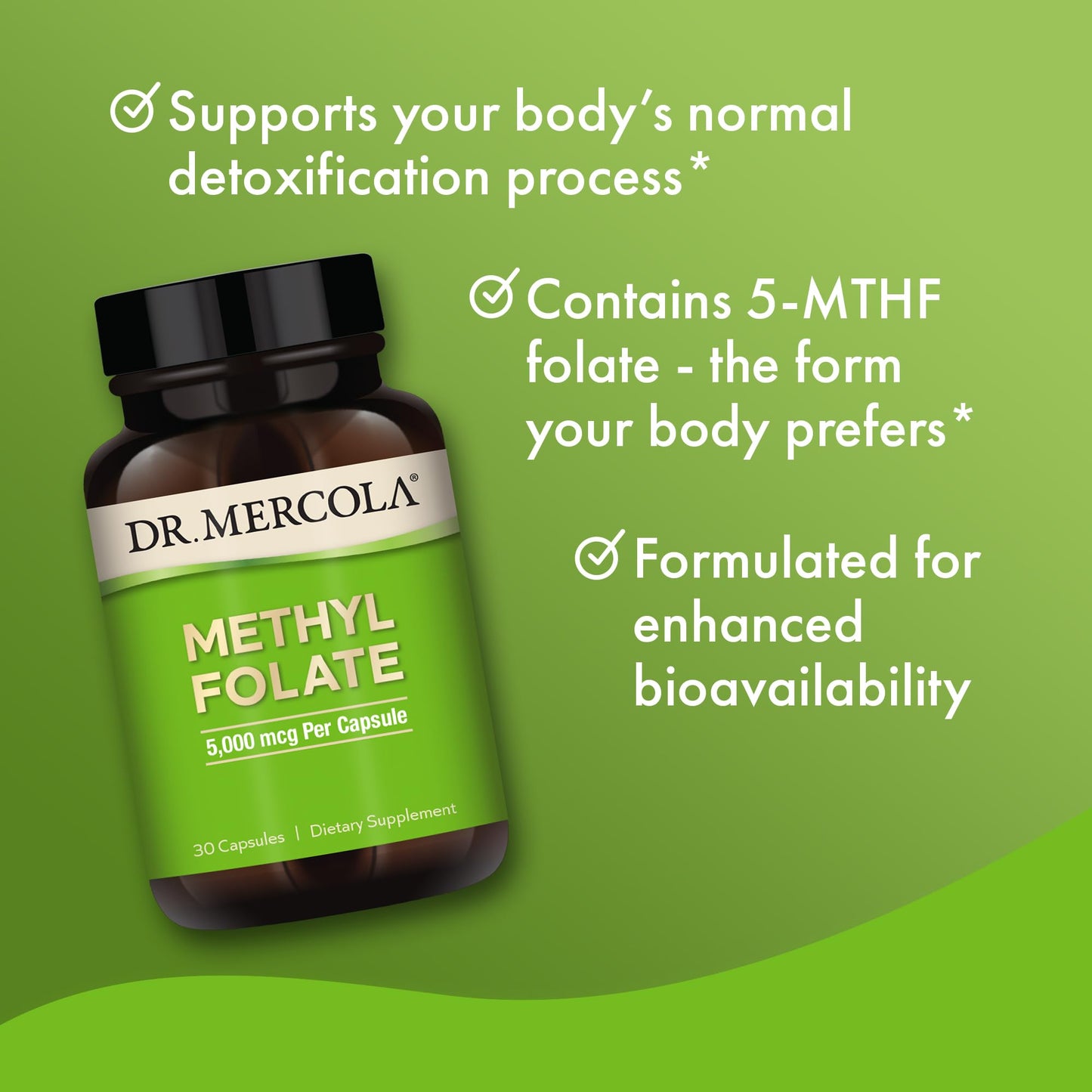 Dr. Mercola Methyl Folate 5-MTHF Folate 5 mg, Capsule, 30 Capsules