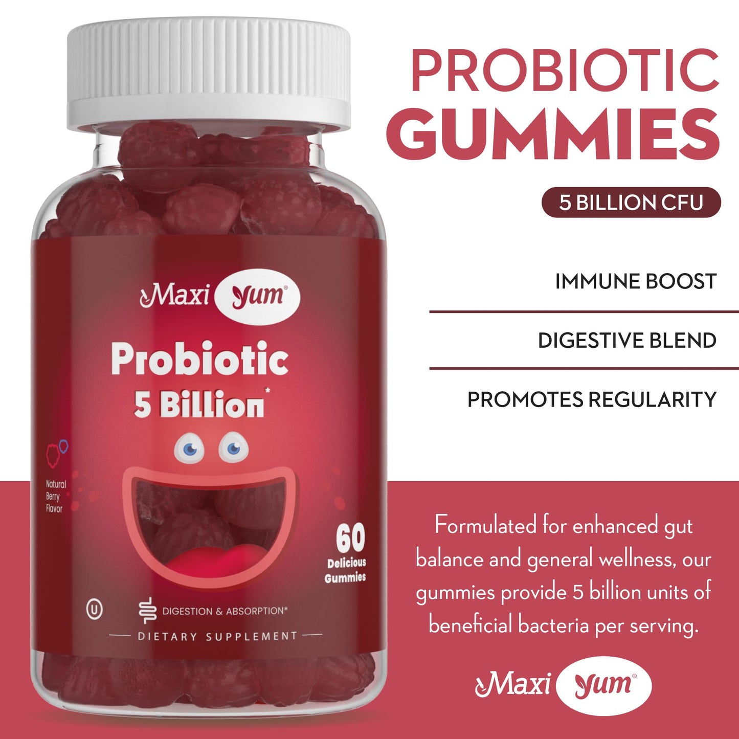 Maxi Health Yum Probiotic Gummies, 5 Billion CFUs, Gut Health, Kosher Certified, Natural Berry Flavor, 60 Gummies