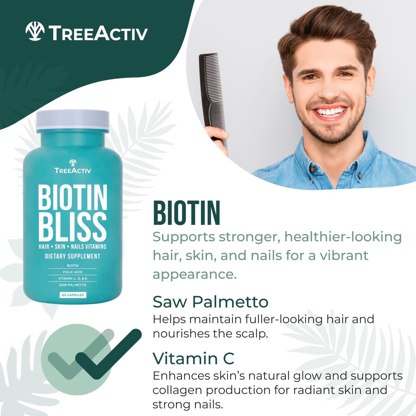 TreeActiv Biotin Bliss Skin Hair Nails Vitamins + Saw Palmetto Supplement Volumizer & Thickening Formula for Hair Growth & Strength Capsules, 60 Count