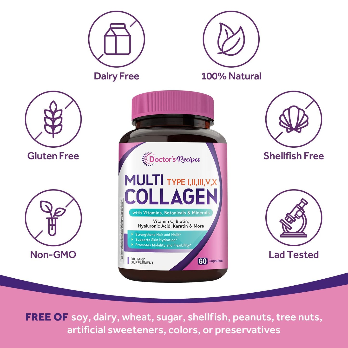 Doctor's Recipes Multi Collagen Peptides, Type I, II, III, V, X, 1000 mg Per Serving, Vitamin C, Biotin, Hyaluronic Acid, Keratin, Turmeric, for Hair, Nails, Skin, Stay Active, Antioxidant Capsule, 60 Count