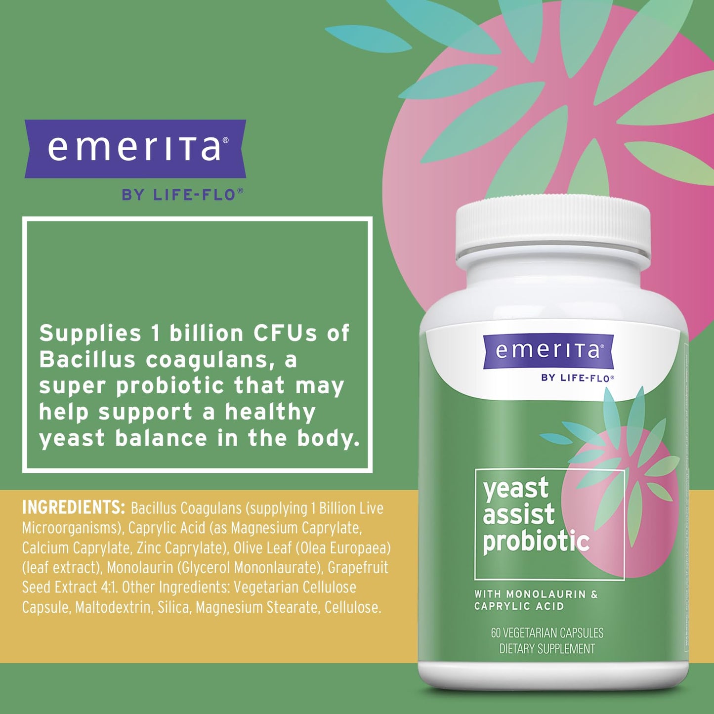 Emerita Yeast Assist Probiotics for Women - 1 Billion CFU Bacillus Coagulans Plus Monolaurin - Capsules, 60 Count
