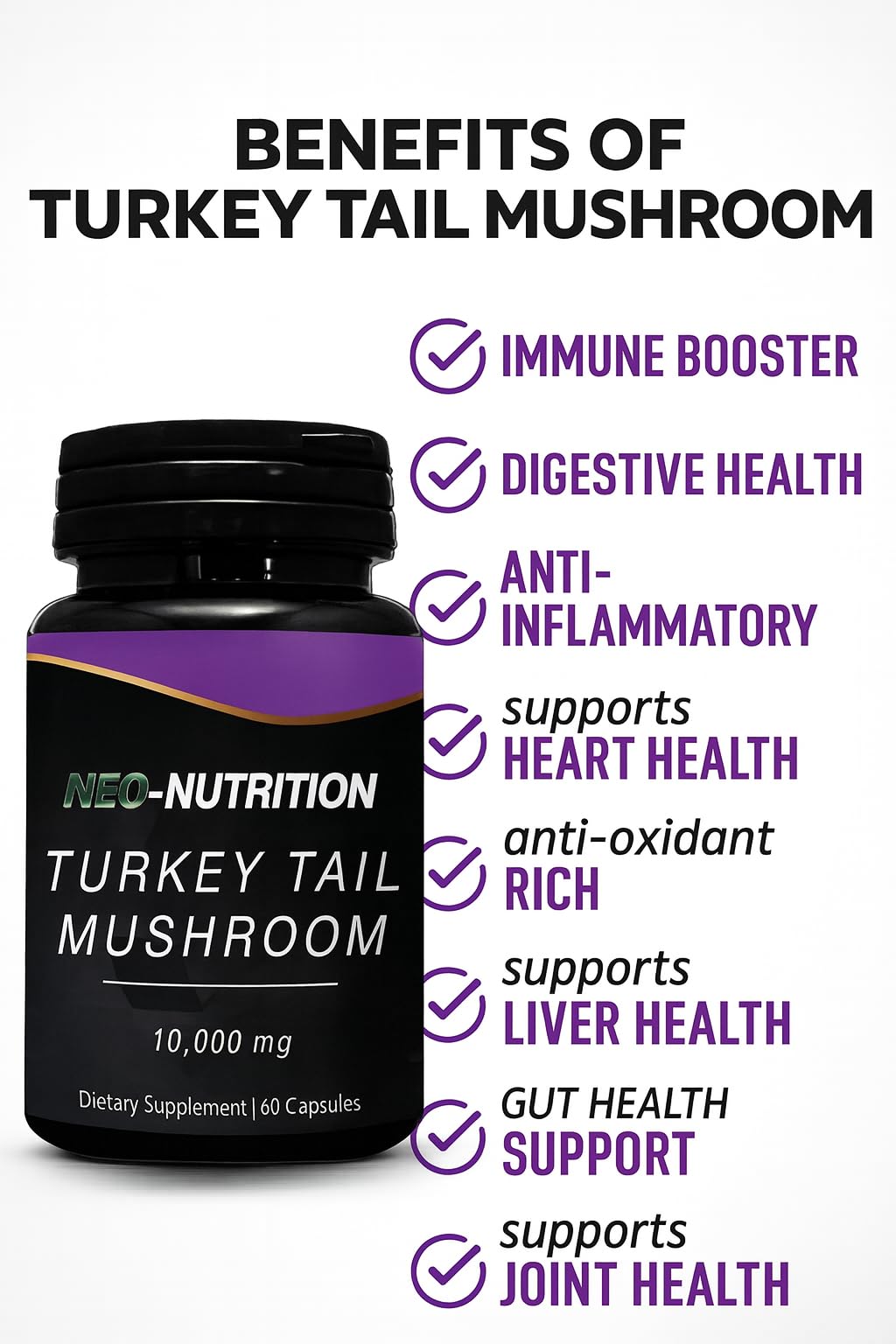 NEO-NUTRITION Turkey Tail Mushroom 10,000mg (Coriolus Versicolor) Capsule, 60 Count