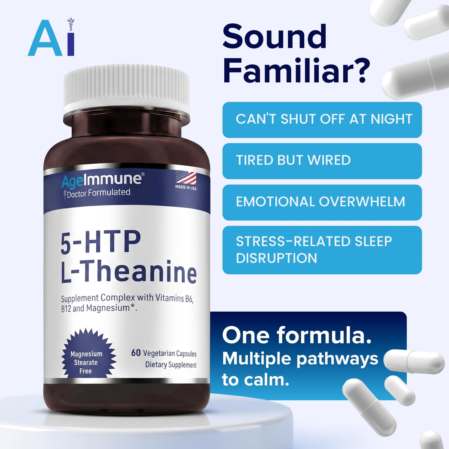 AgeImmune 5-HTP 100mg with L-Theanine 400 mg Formula for Stress Relief and Relaxation Support for Teens and Adults with Vitamins B6 - B12 and Magnesium Bisglycinate - Doctor Formulated – without stearates, 60 Capsules