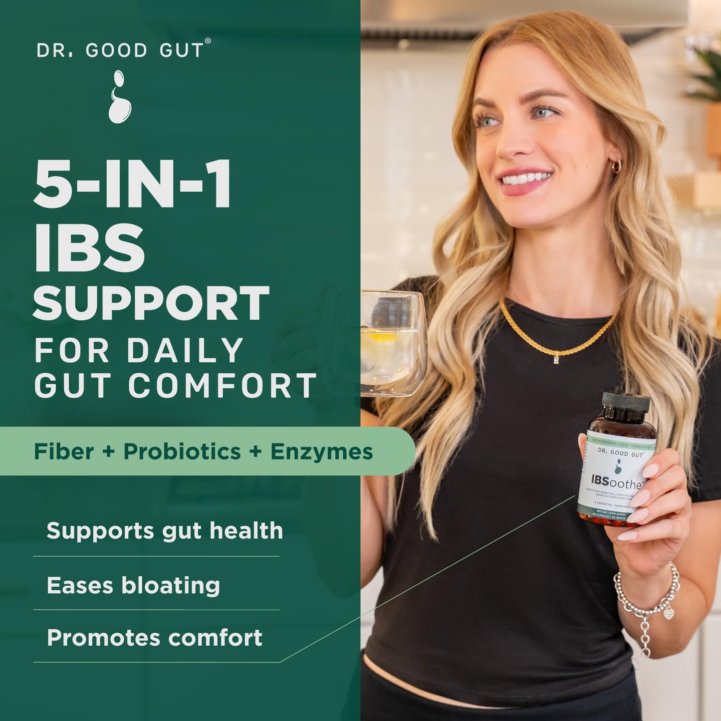 DR. GOODGUT IBSoothe Digestive Health Supplement for Women & Men with Fiber, Probiotics, Enzymes & Peppermint Oil for Gas Relief, IBS/Constipation Relief, 90 Capsules
