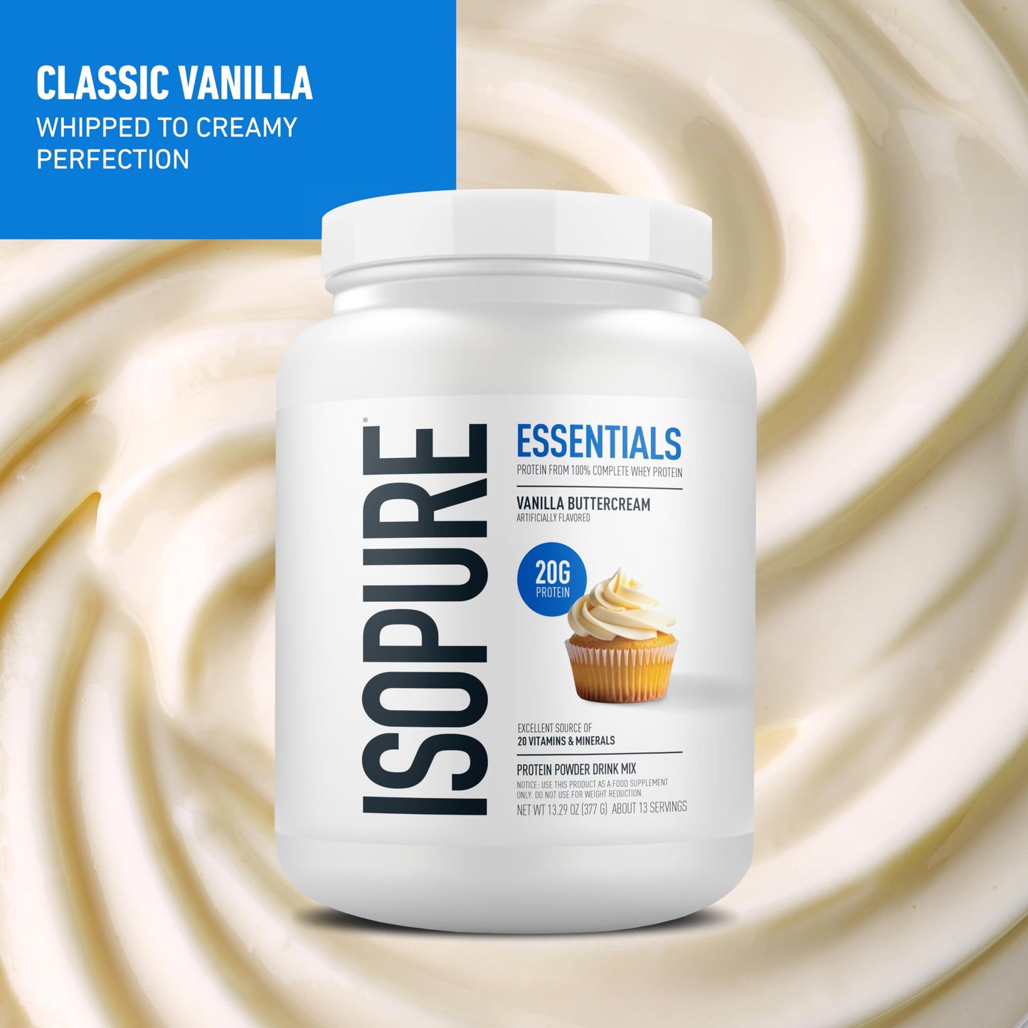 Isopure Essentials 100% Whey Protein Powder Vanilla Buttercream with Vitamins, 13 Servings