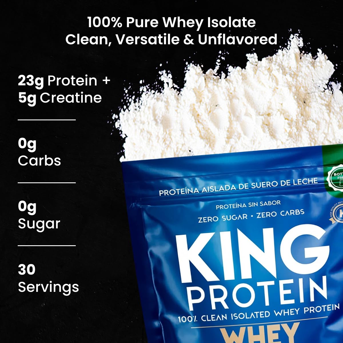 KING Protein Clean Unflavored Whey Isolate Protein Powder with Creatine, 30 Servings