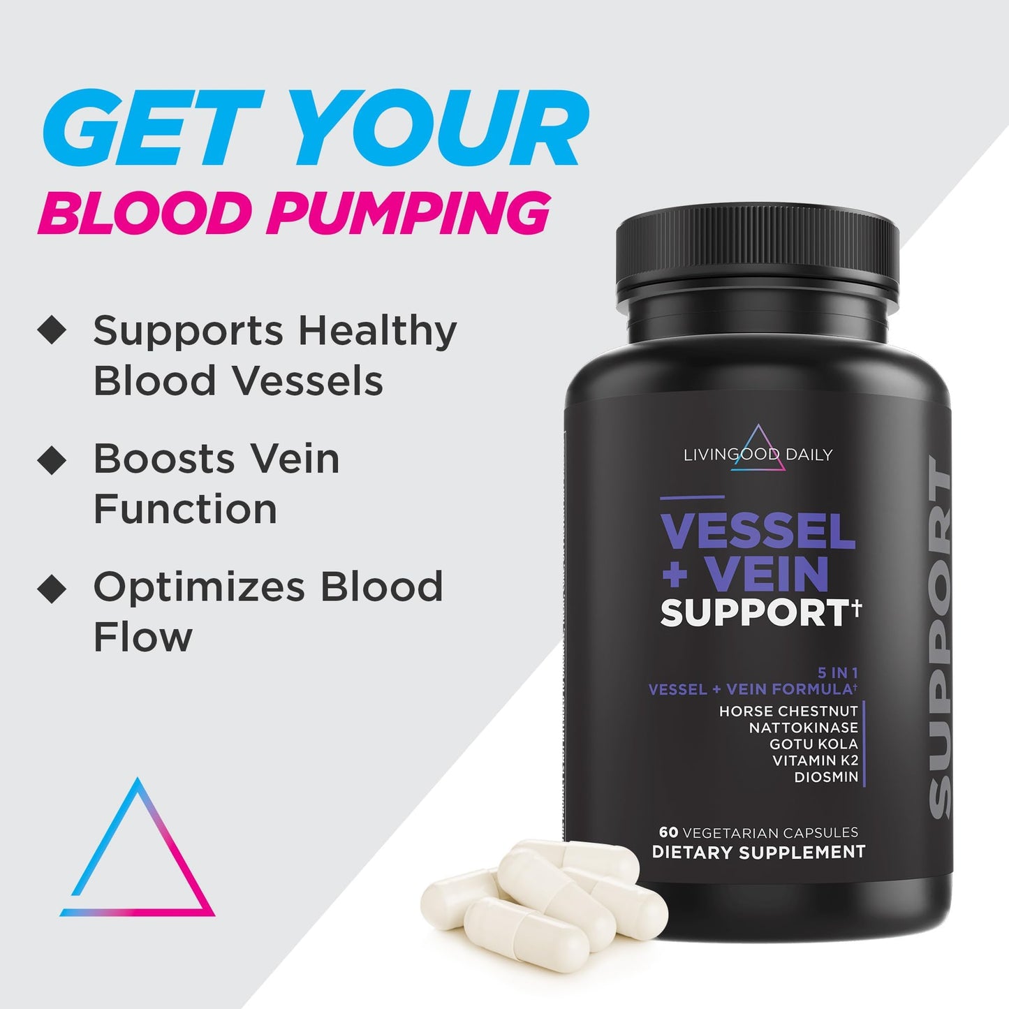 Livingood Daily Vessel & Vein Support, Circulation & Vein Support Supplement with Diosmin, Horse Chestnut, Nattokinase, Gotu Kola & Vitamin K2, Vascular & Vein Health Formula, Gluten Free, 60 Capsules