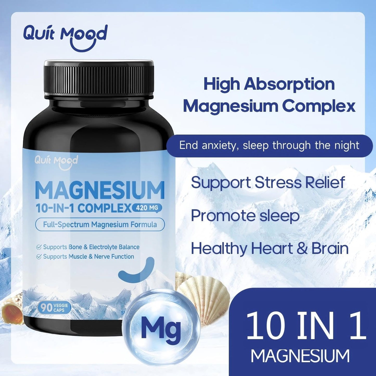 Quit mood Magnesium 10 in 1 Complex 420mg Full Spectrum Magnesium Supplement with Glycinate, Citrate, Malate & Taurate Supports Muscle, Nerve & Bone, Non-GMO, 90 Capsules