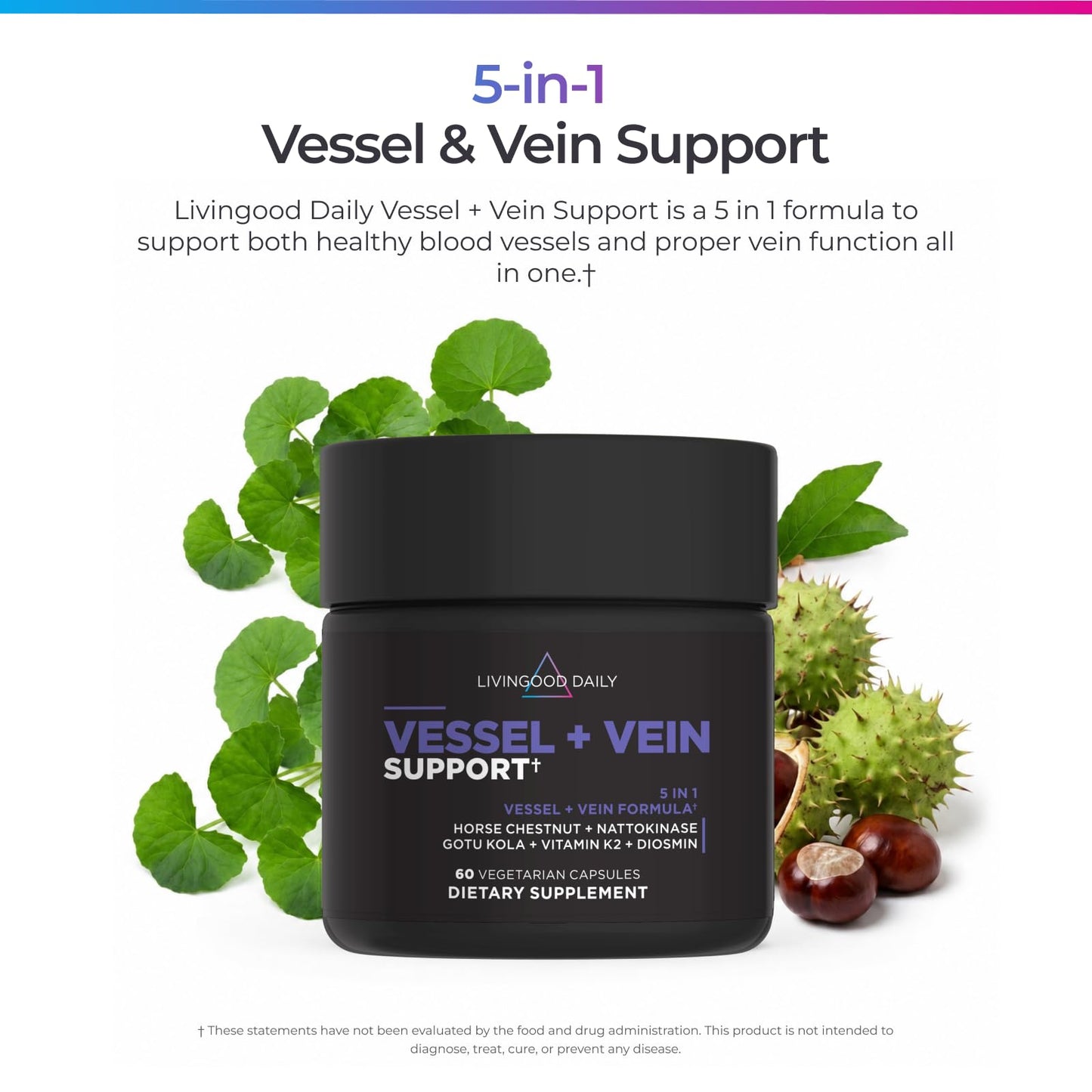 Livingood Daily Vein Support Supplement for Leg, 60 Capsules