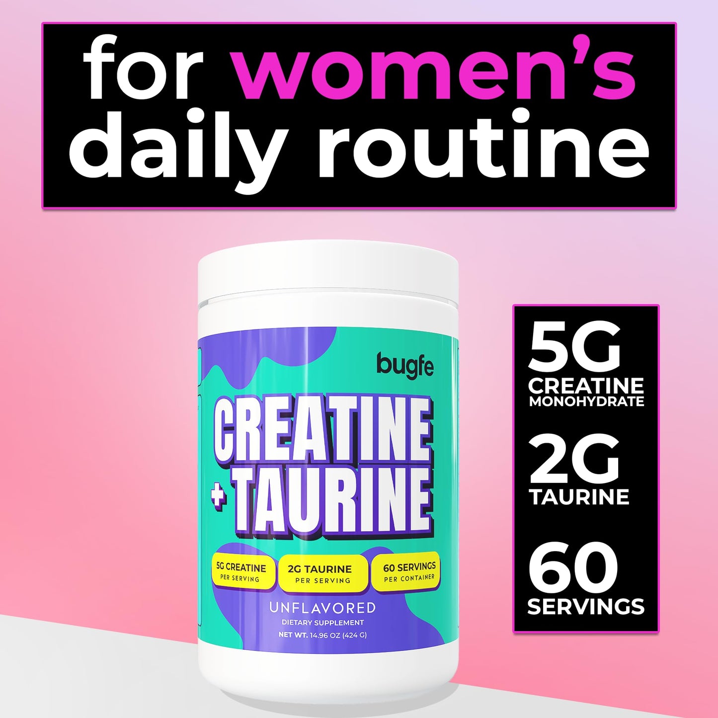 Bugfe Creatine with Taurine for Women & Men Powder 14.96 Ounce (Pack of 1)