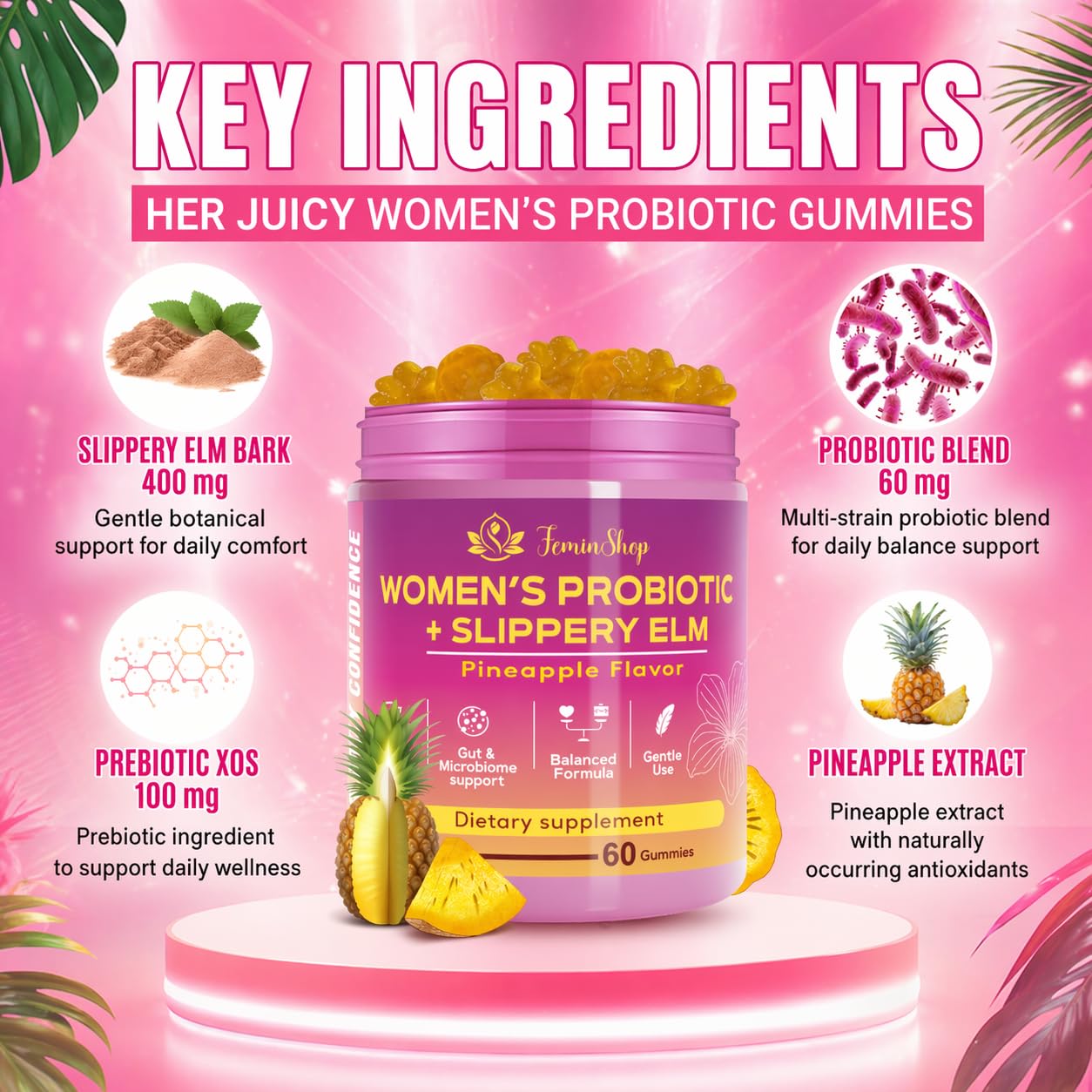 AJO MERCHANDISE Her Juicy Women’s Probiotic Gummies with Slippery Elm & Prebiotic XOS, Lactobacillus Blend, Support pH Balance for Women, Pineapple Flavor, 60 Gummies