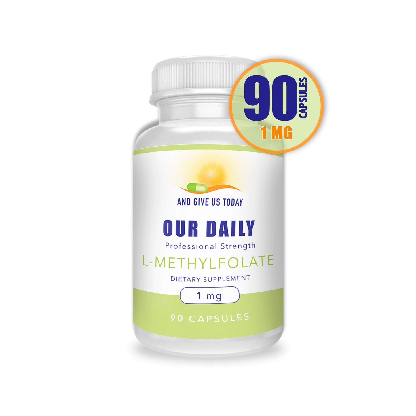 And Give Us Today Our Daily Our Daily Vites L-Methylfolate 1mg / 1000 mcg Maximum Strength Active Folate, 5-MTHF, Filler Free, Gluten Free, Non-GMO Capsules 180 Count