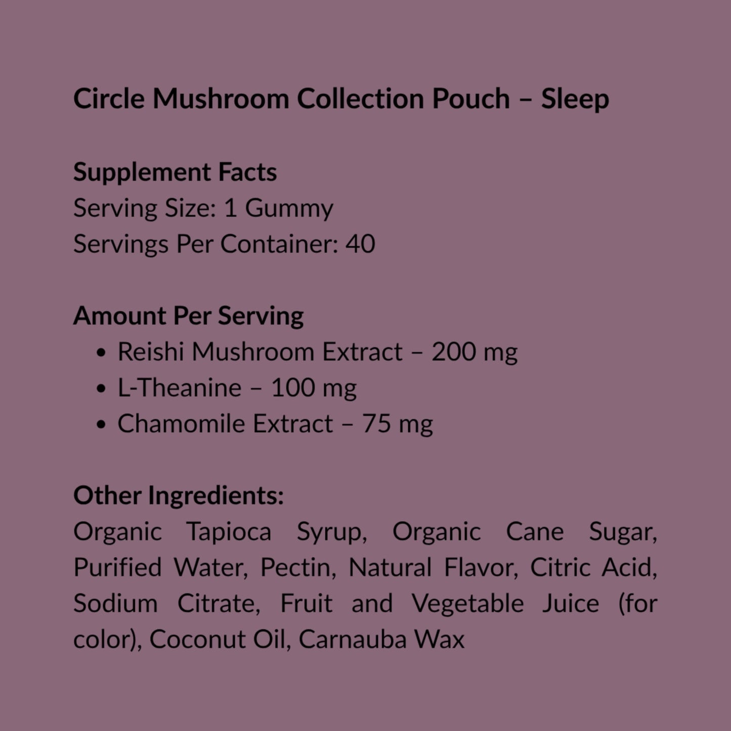 Circle Organics Sleep Mushroom Gummies 40 ct
