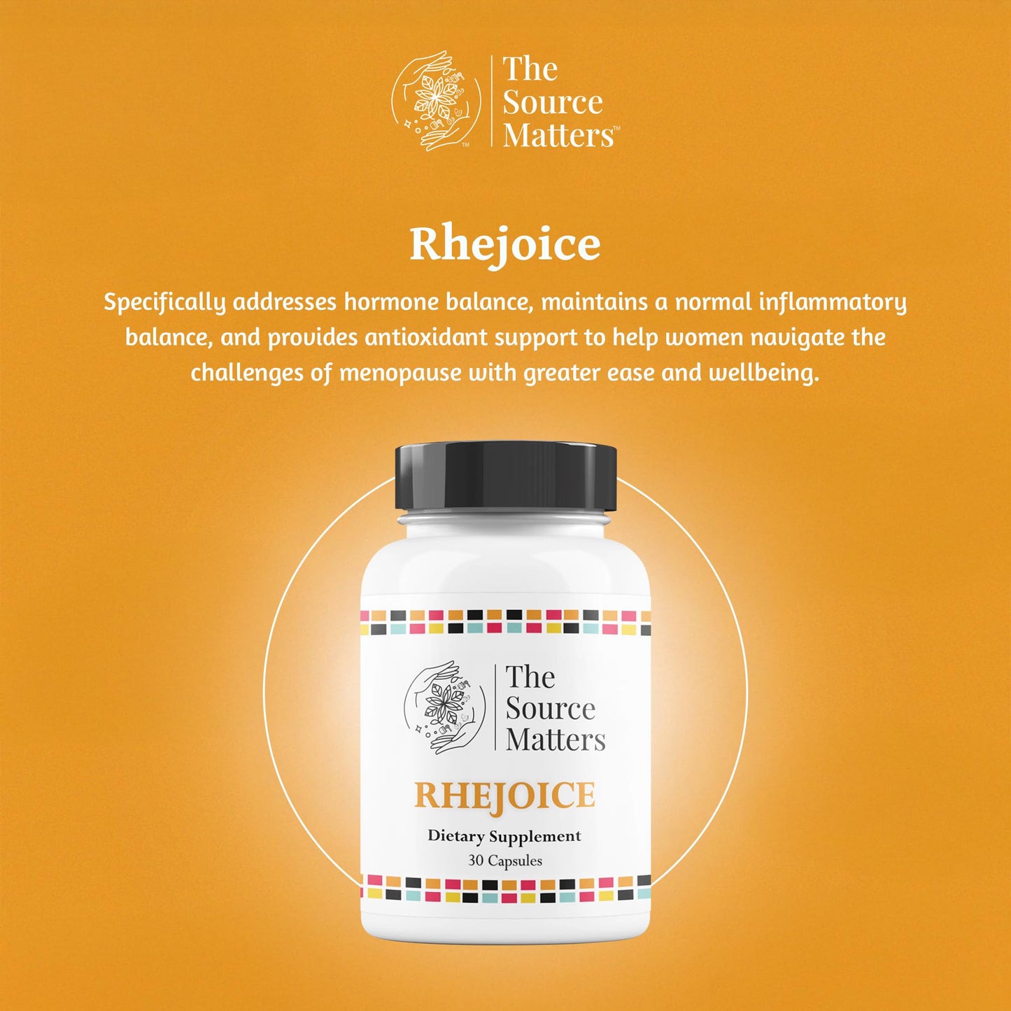 THE SOURCE MATTERS Rhejoice Dietary Supplement Capsules 30 Count