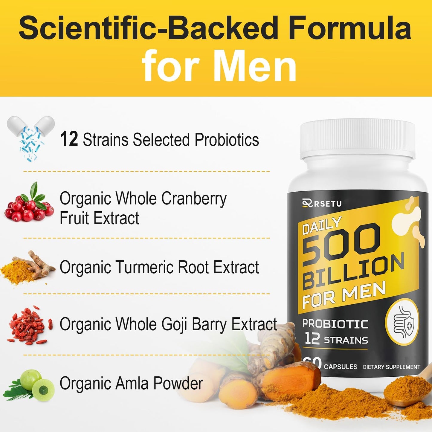 RSETU Probiotics for Men Capsule 60 Count - 500 Billion CFUs & 12 Strains with Turmeric Cranberry Goji