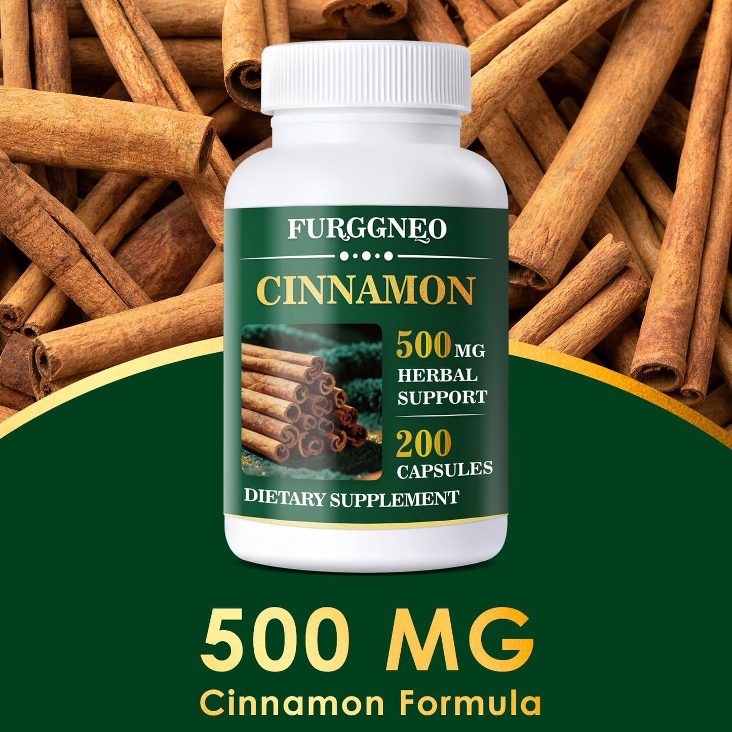 Generic FURGGNEO Cinnamon Supplement 500mg 4:1 Cinnamon Extract & Bark Blend for Metabolic Support Capsule, 200-Count