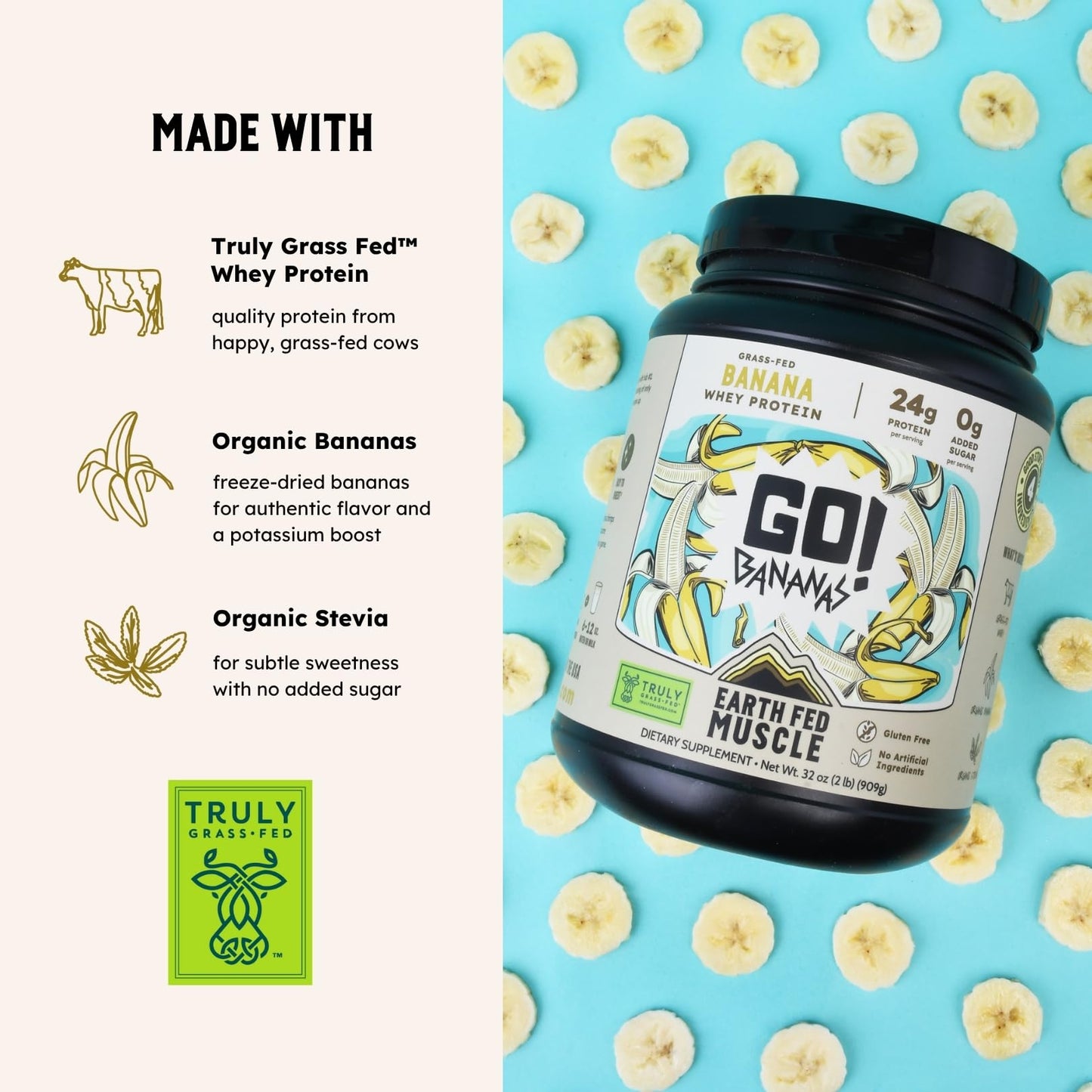 Earth Fed Muscle Go! Bananas Irish Grass-Fed Whey Protein Isolate Powder – Banana Flavor, 32 Servings