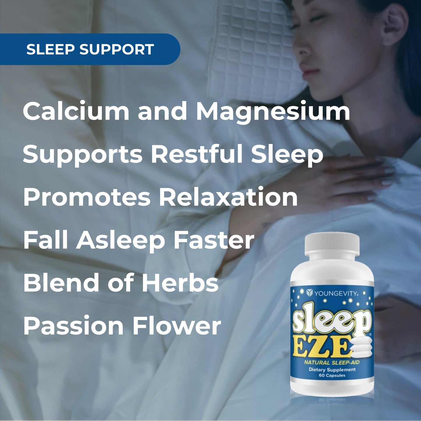 Youngevity Sleep Eze Natural Sleep Support - Valerian Root, Passion Flower, 5-HTP, Melatonin - Non-Habit Forming, 60 Capsules