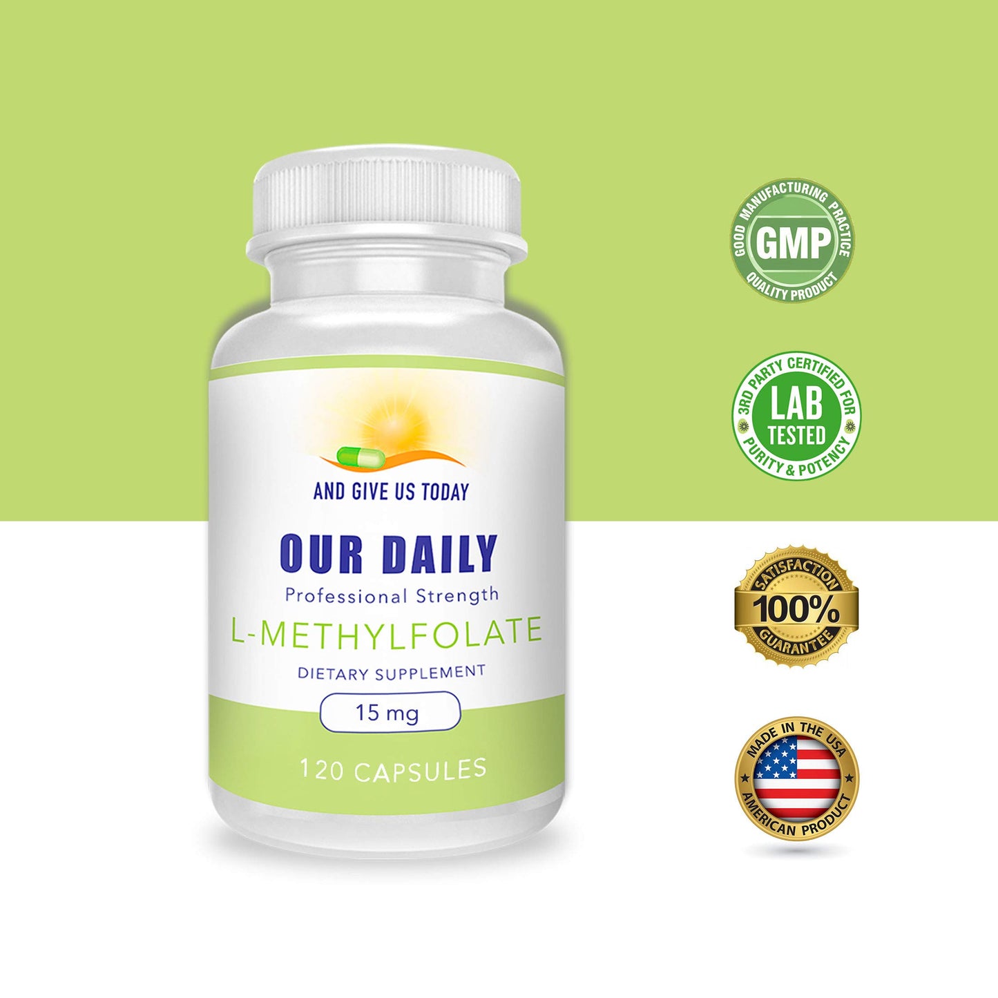 AND GIVE US TODAY OUR DAILY L-Methylfolate 15 mg / 15000 mcg Maximum Strength Active Folate, 5-MTHF, Filler Free, Gluten Free, Non-GMO, Vegetarian Capsules, 120 Capsules