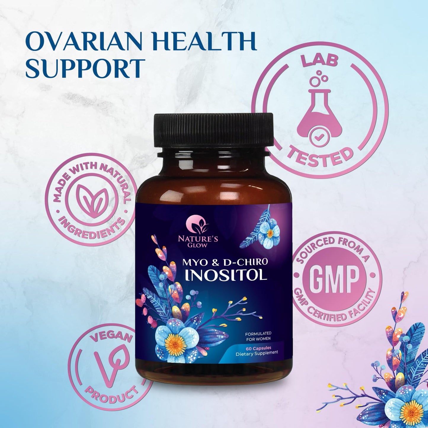 Nature's Glow Myo-Inositol & D-Chiro Inositol 1025mg 40:1 Ratio for Ovarian Support, Vegan Myo & D-Chiro Supplement, Vitamin B8, Non-GMO, 60 Capsules