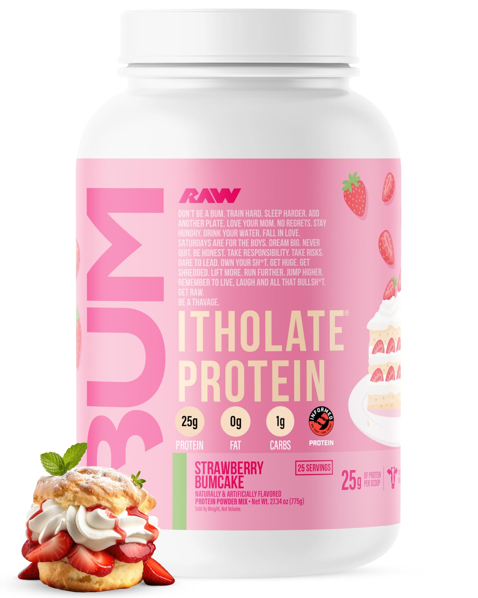 RAW Whey Isolate Protein Strawberry BumCake Powder 27.2 Servings