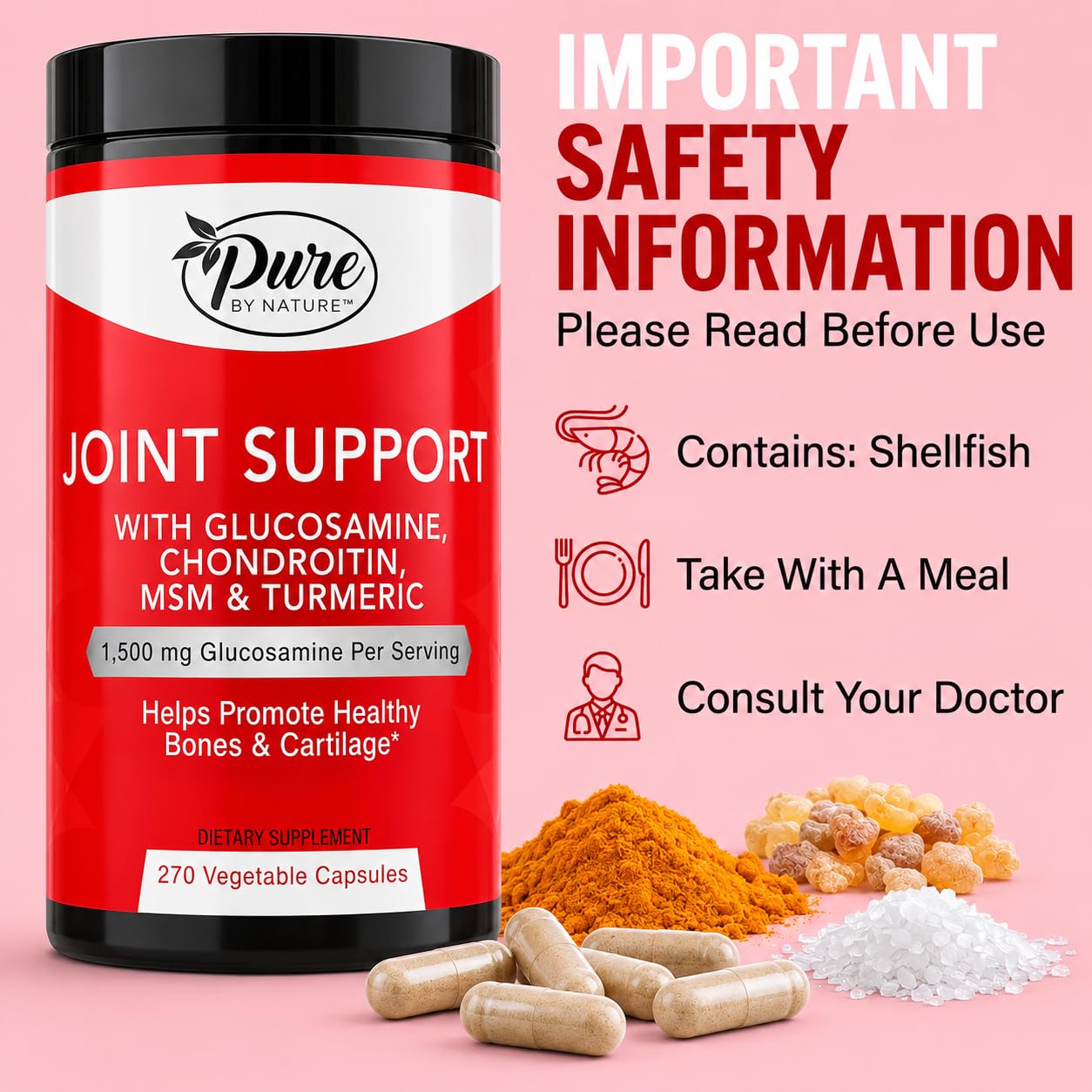 Pure By Nature Glucosamine Chondroitin MSM Turmeric Boswellia Capsule, 270 Capsules