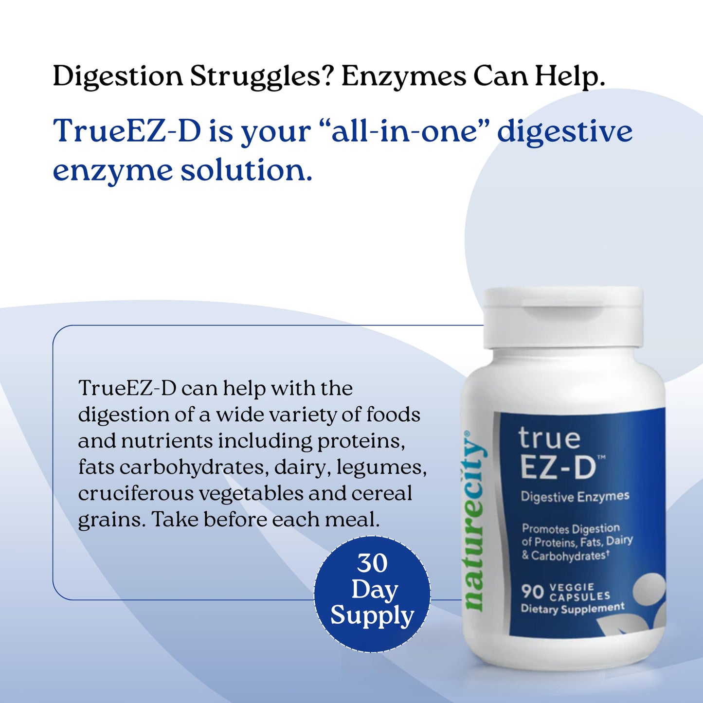 NatureCity True-EZ-D Non-GMO Digestive Enzyme Complex Supplement for Digestive Health and Bloating Relief for Men and Women Capsule 90 Capsules