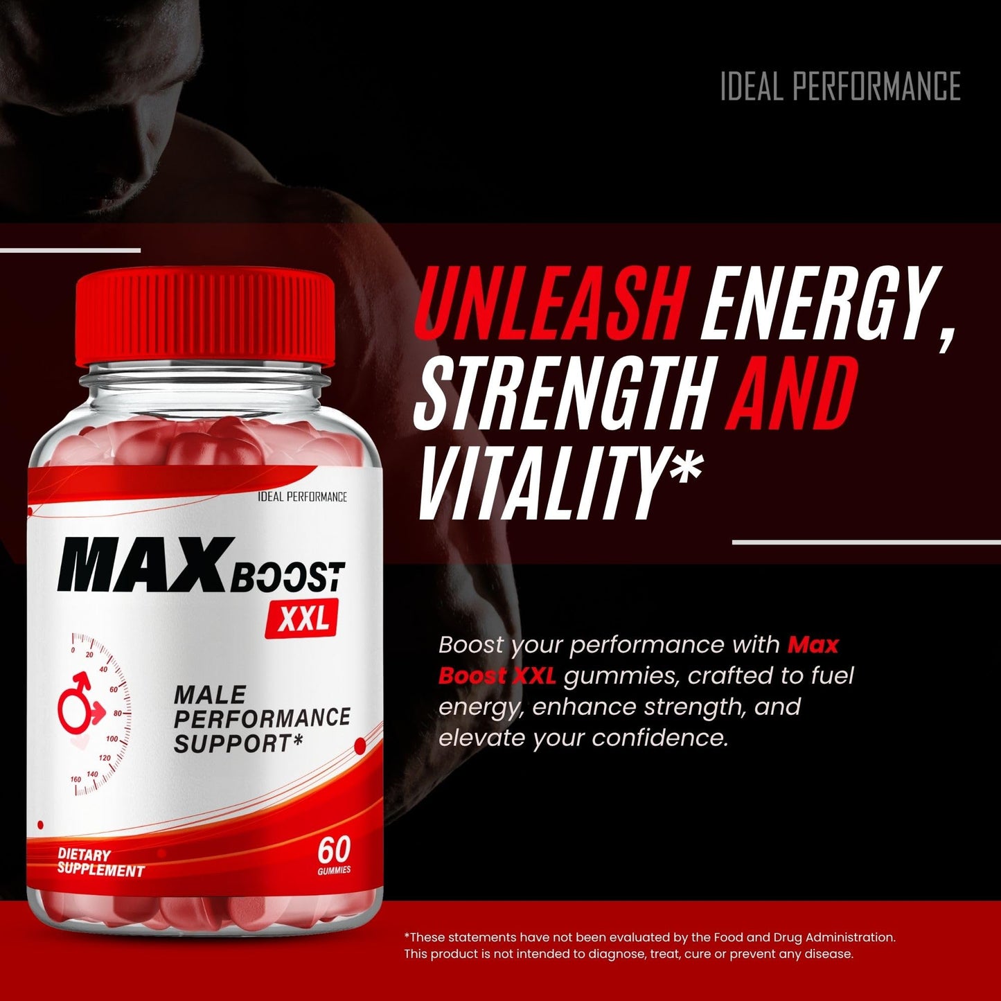 IDEAL PERFORMANCE Max Boost XXL Gummies 60 Count