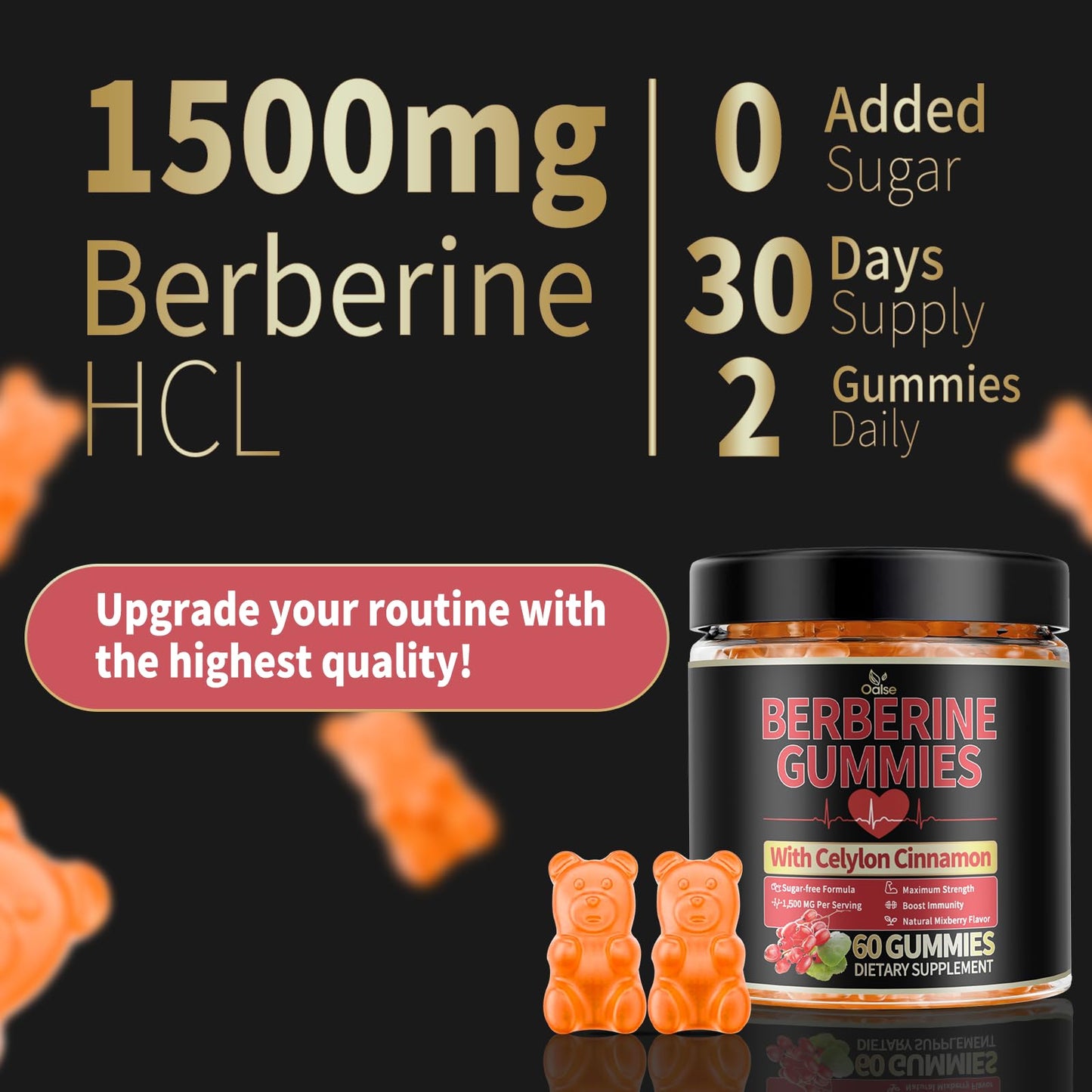 OALSE Berberine Gummies with Berberine HCI, Milk Thistle, Ceylon Cinnamon, 60 Count