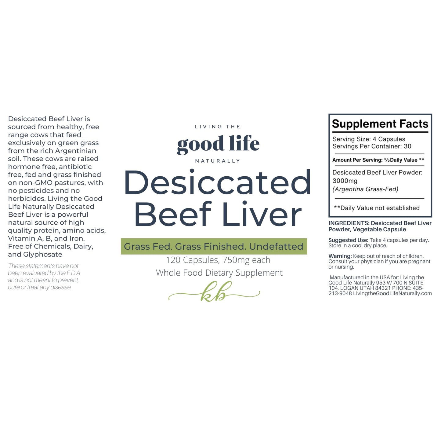 Living the Good Life Naturally Grass Fed Desiccated Beef Liver Capsules, 120 Count