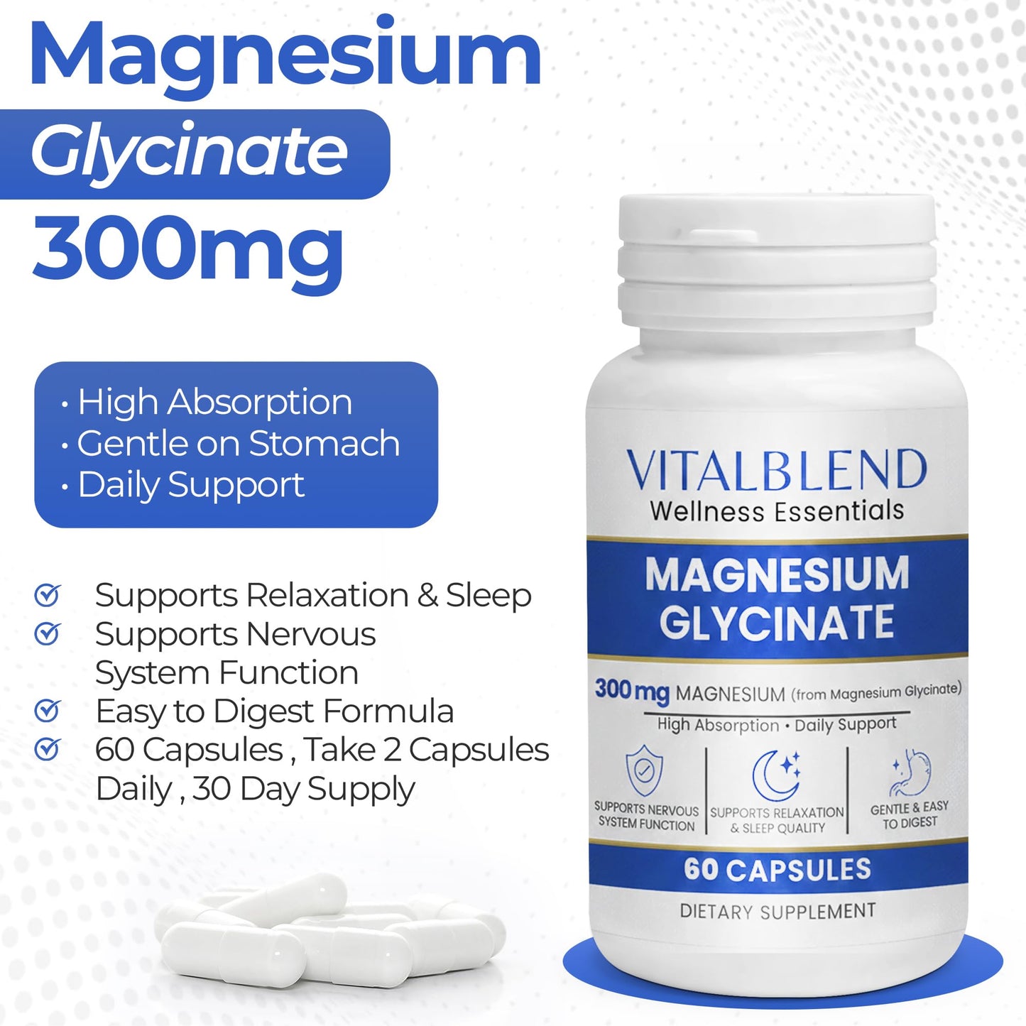 Vitalblend Magnesium Glycinate Capsules 300 mg – Chelated Magnesium Supplement for Relaxation, Sleep & Muscle Support – High Absorption Formula – Gentle on Stomach, 60 Capsules