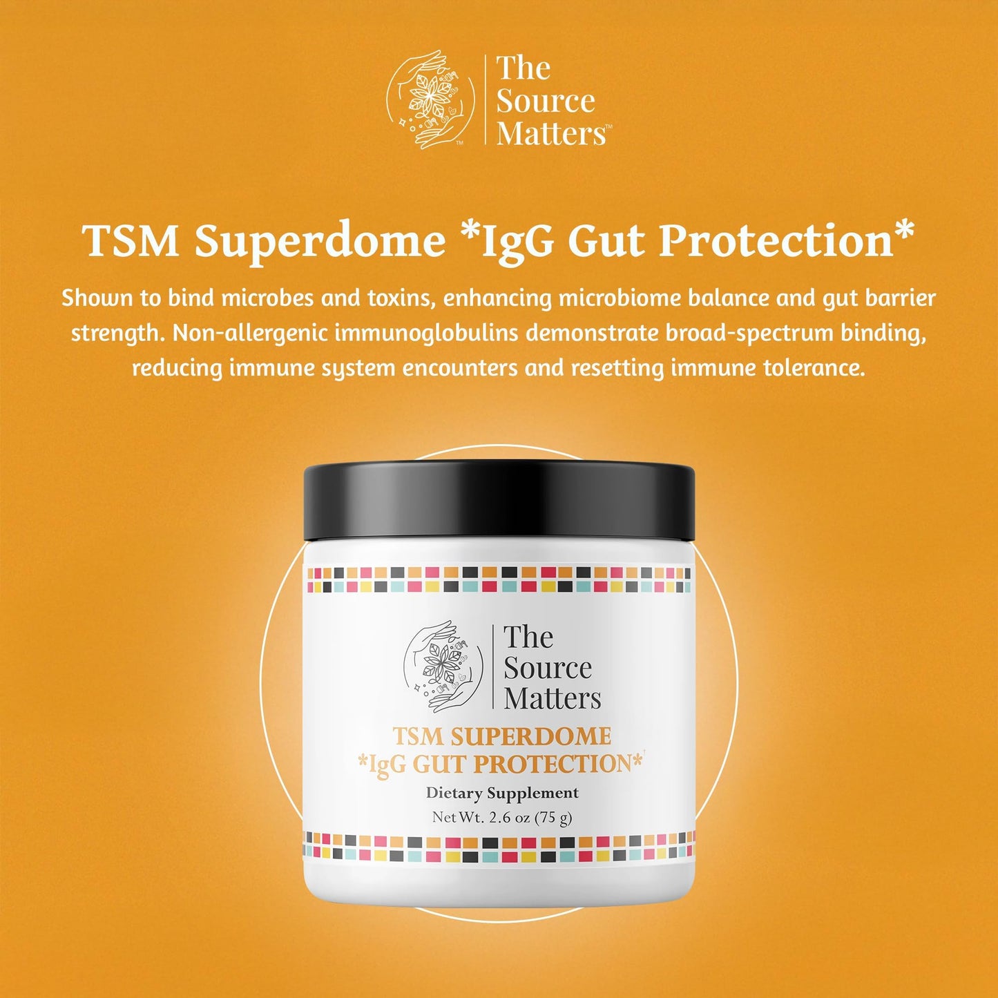 THE SOURCE MATTERS Superdome IgG Gut Protection Dietary Supplement Powder 2.6 oz