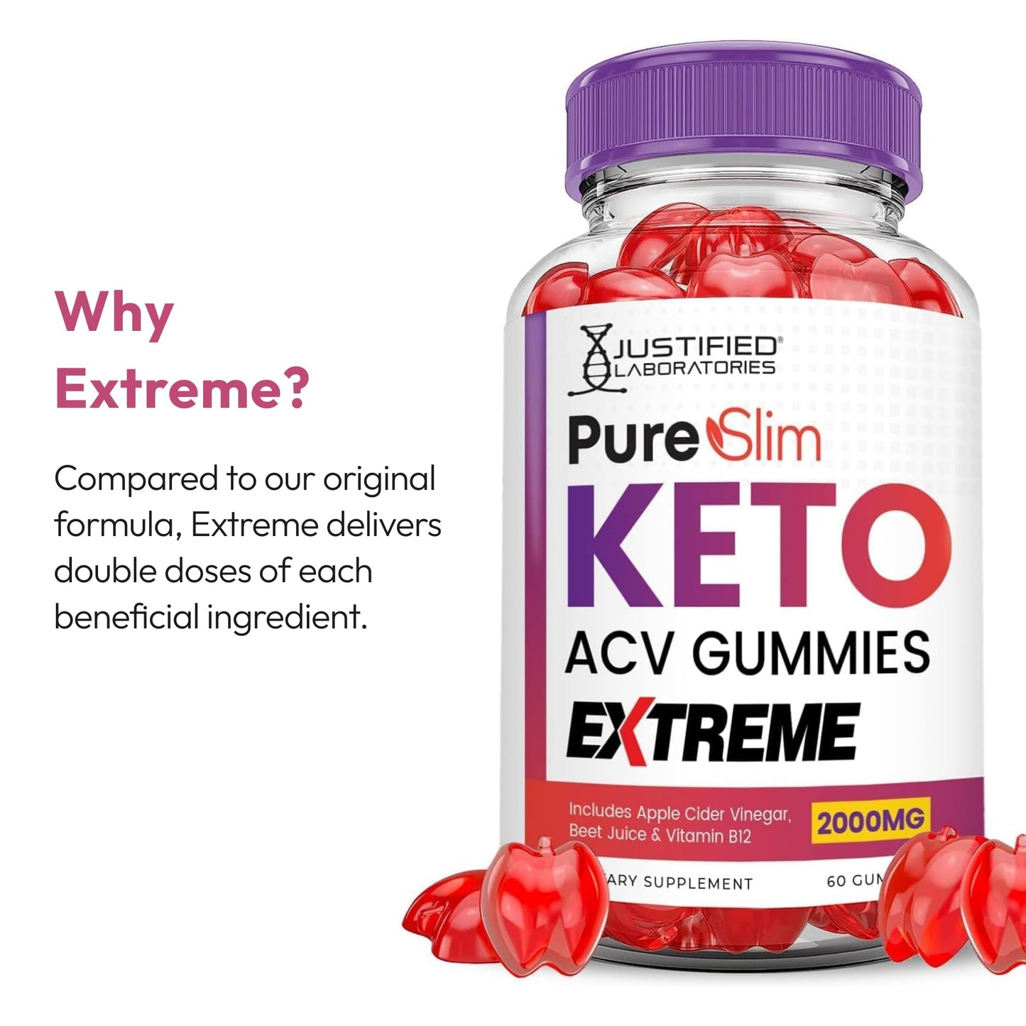 Justified Laboratories Pure Slim Keto ACV Gummies Extreme 180 Gummies