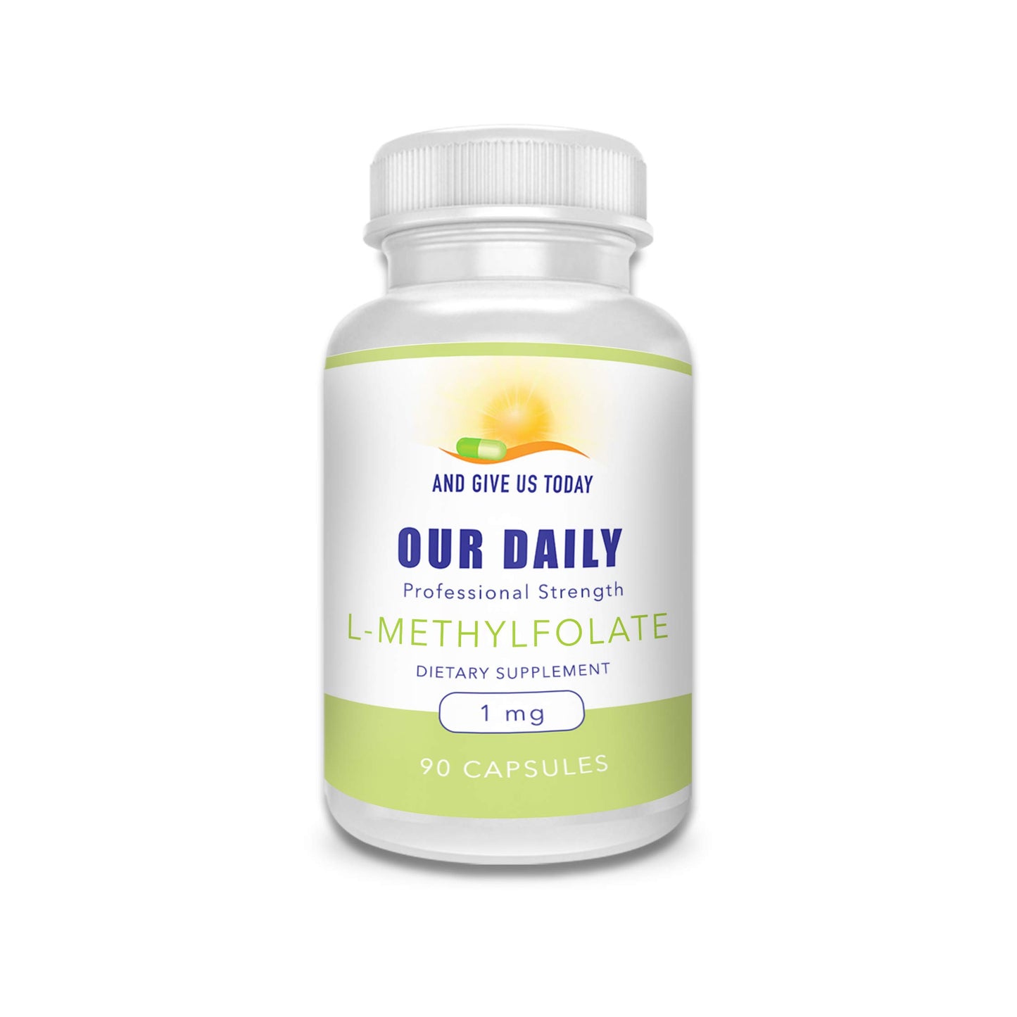 AND GIVE US TODAY OUR DAILY Our Daily Vites L-Methylfolate 1mg / 1000 mcg Maximum Strength Active Folate, 5-MTHF, Filler Free, Gluten Free, Non-GMO, Vegetarian Capsules, 90 Count