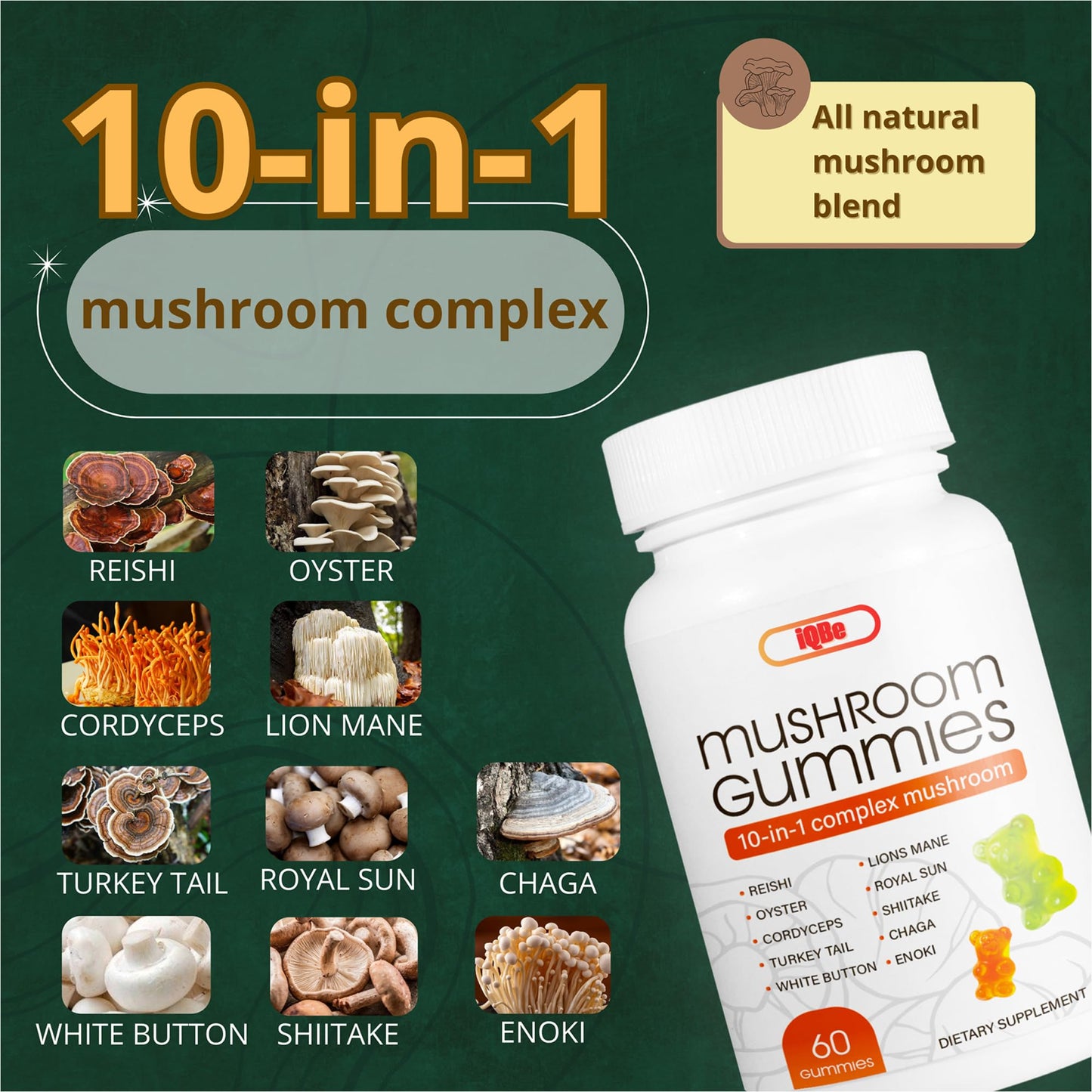iQBe Mushroom Gummies 10-in-1 Complex with Lion’s Mane, Chaga, Reishi, Cordyceps & More 120 Gummies