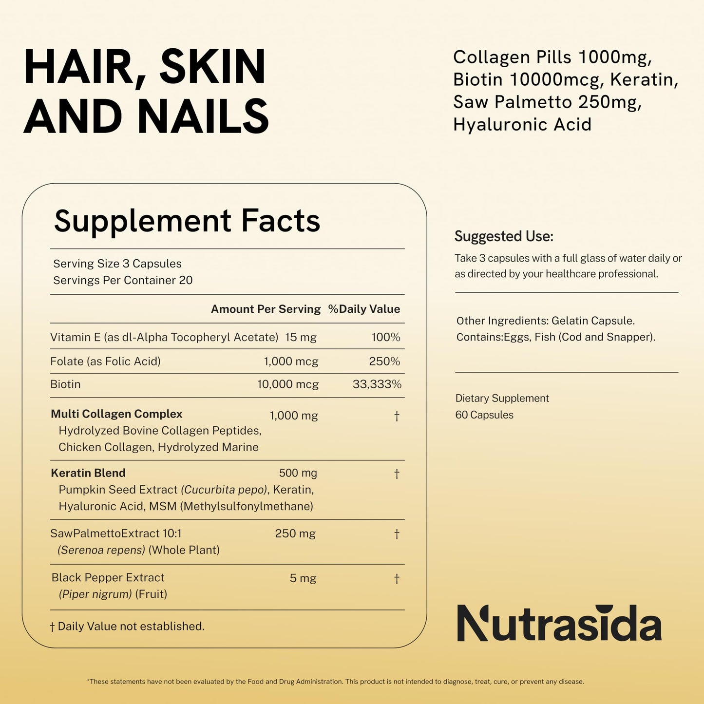 Nutrasida Hair, Skin and Nails Supplement with Collagen 1000mg, Biotin 10,000 mcg, Keratin, Hyaluronic Acid & Saw Palmetto Capsules 60