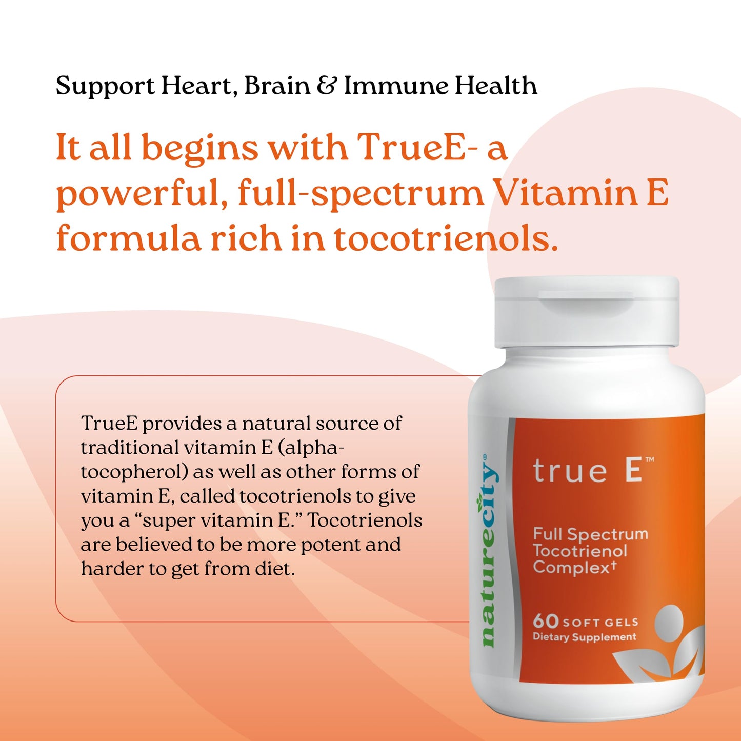 NatureCity True-E Full Spectrum Tocotrienols Vitamin E & Natural Alpha Tocopherol Supplement Softgels 60