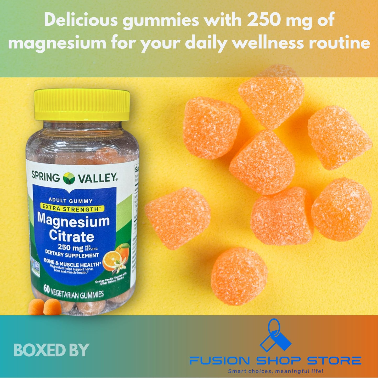 Fusion Shop Store Magnesium Citrate 250mg Bone and Muscle Wellness Gummies, 60 Count