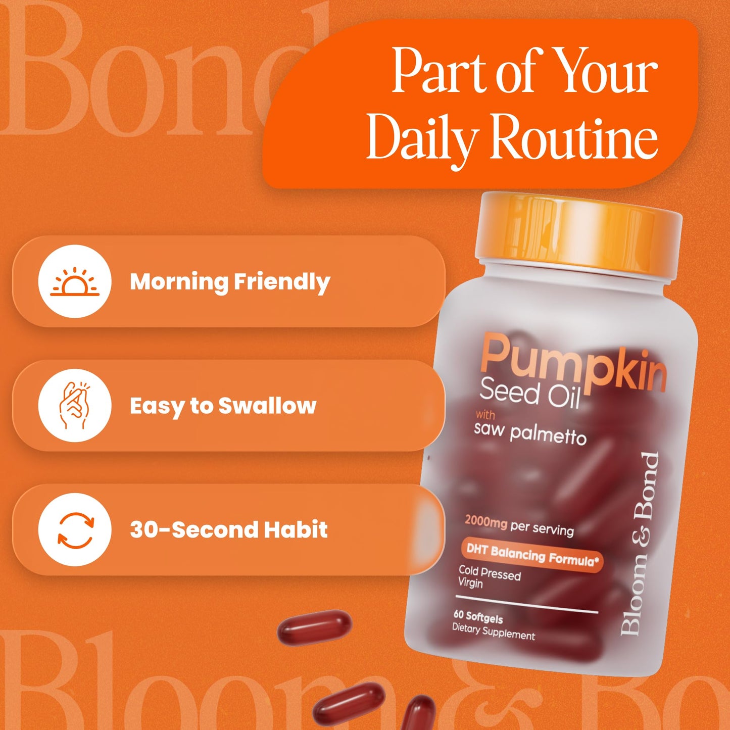 Bloom & Bond Pumpkin Seed Oil with Saw Palmetto for Women Softgels 60 Count