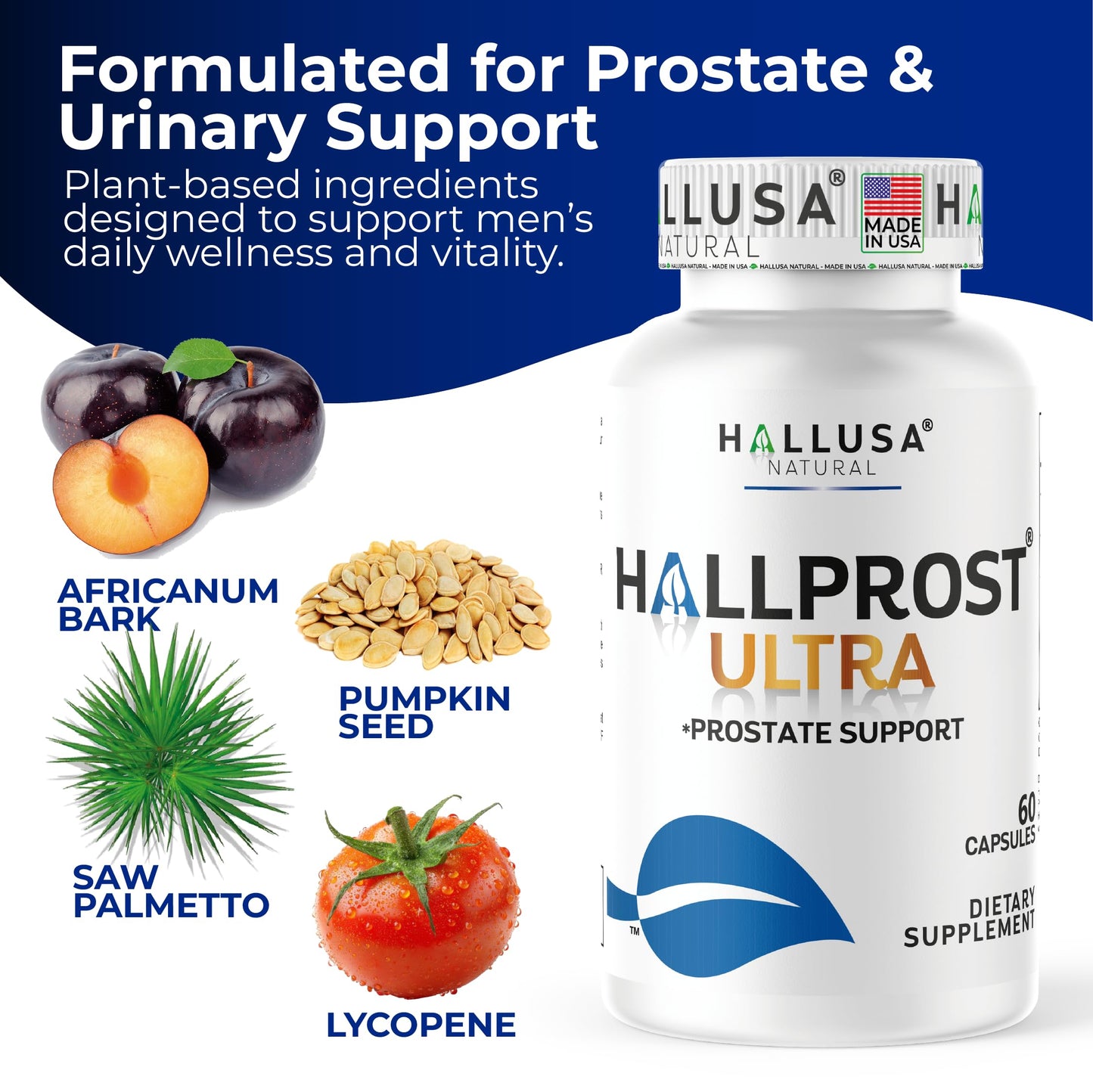 Hallusa Natural HALLPROST Ultra Prostate Health Urinary Tract & Bladder Support Capsule, 120 Capsules