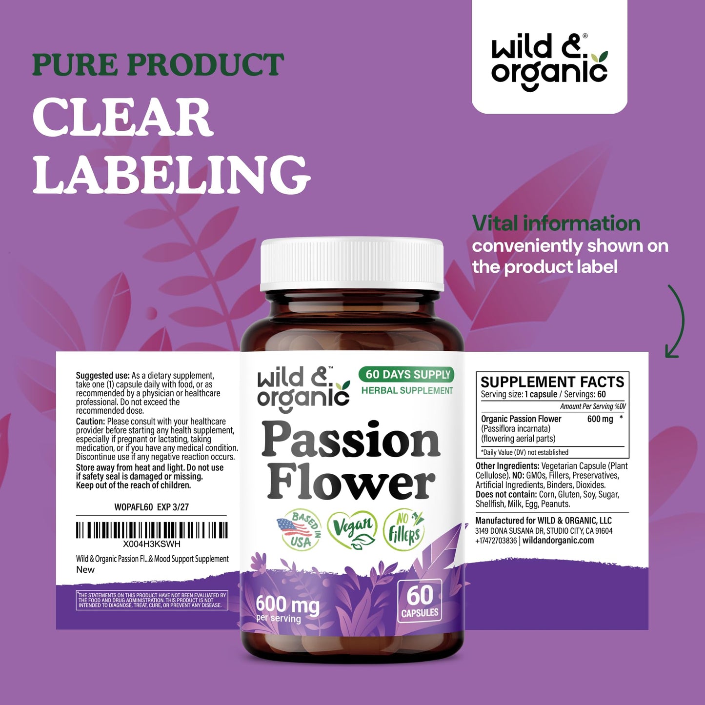 Wild & Organic Passion Flower Capsules 600 mg - Relaxation & Mood Support - Passiflora Incarnata Herb - Vegan, No Fillers, Non-GMO - 60 Count