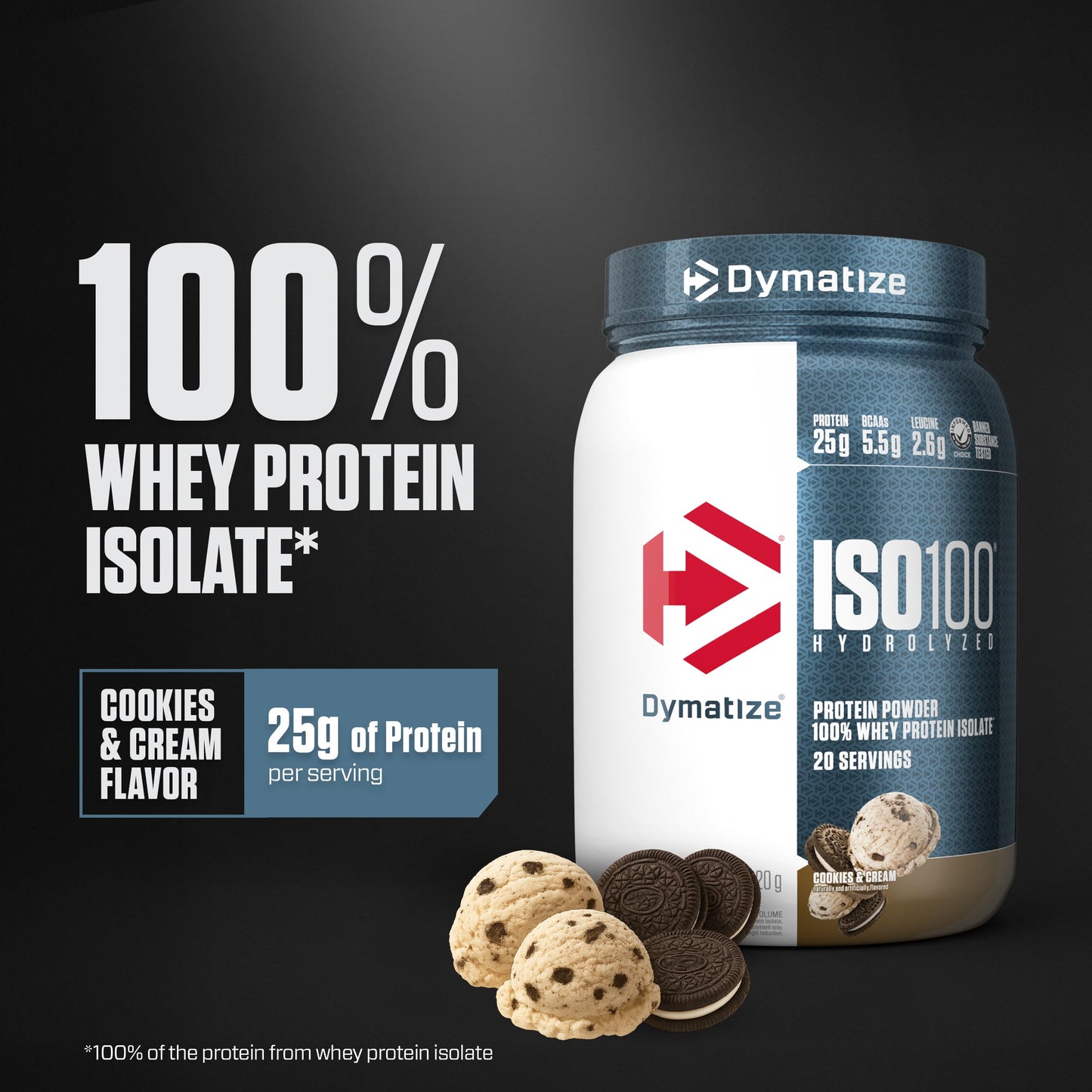 Dymatize ISO100 Powder 100% Whey Isolate Cookies & Cream 21.5