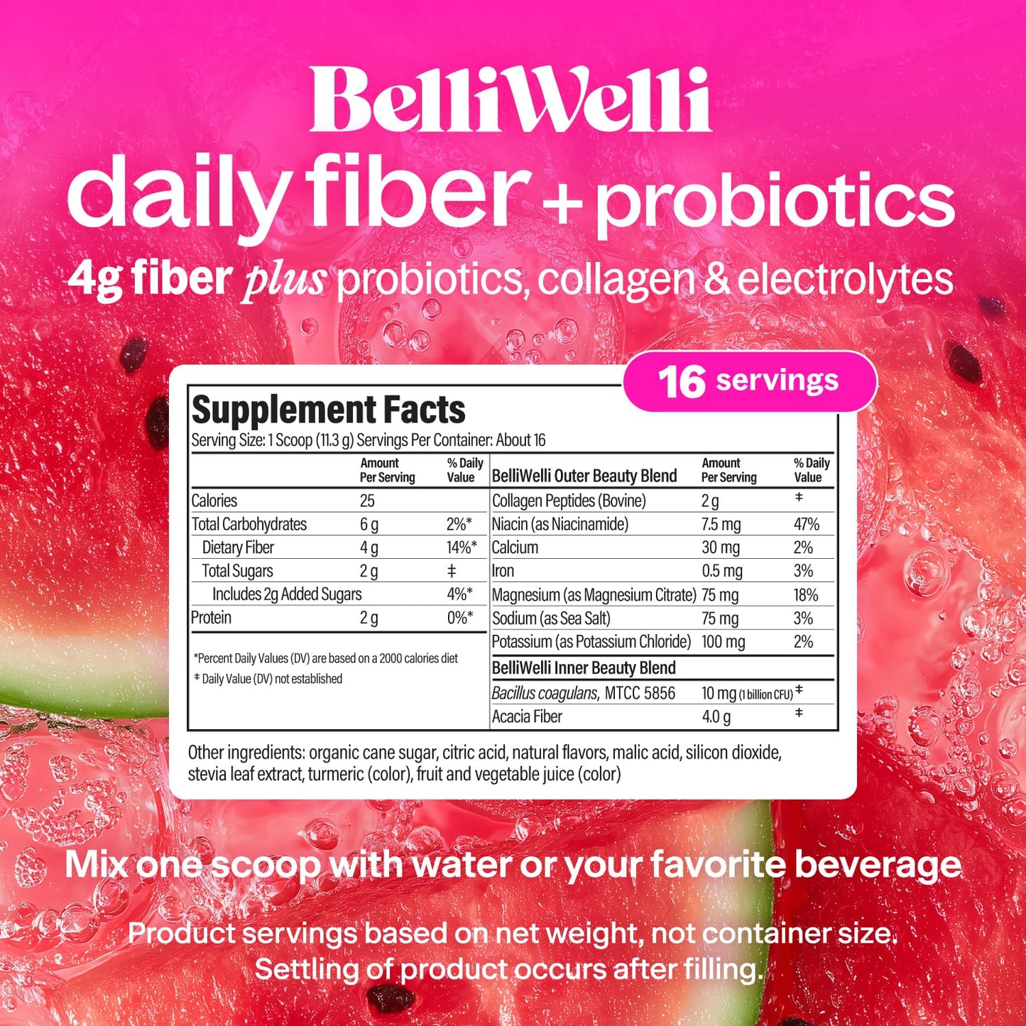 Belli Welli Fiber Supplement for Women & Men – Premium Daily Fiber Powder from Organic Acacia with Added Collagen, Electrolytes & Probiotics – No Bloat, Constipation & Gut Health Support (Watermelon), 6.4 Ounces