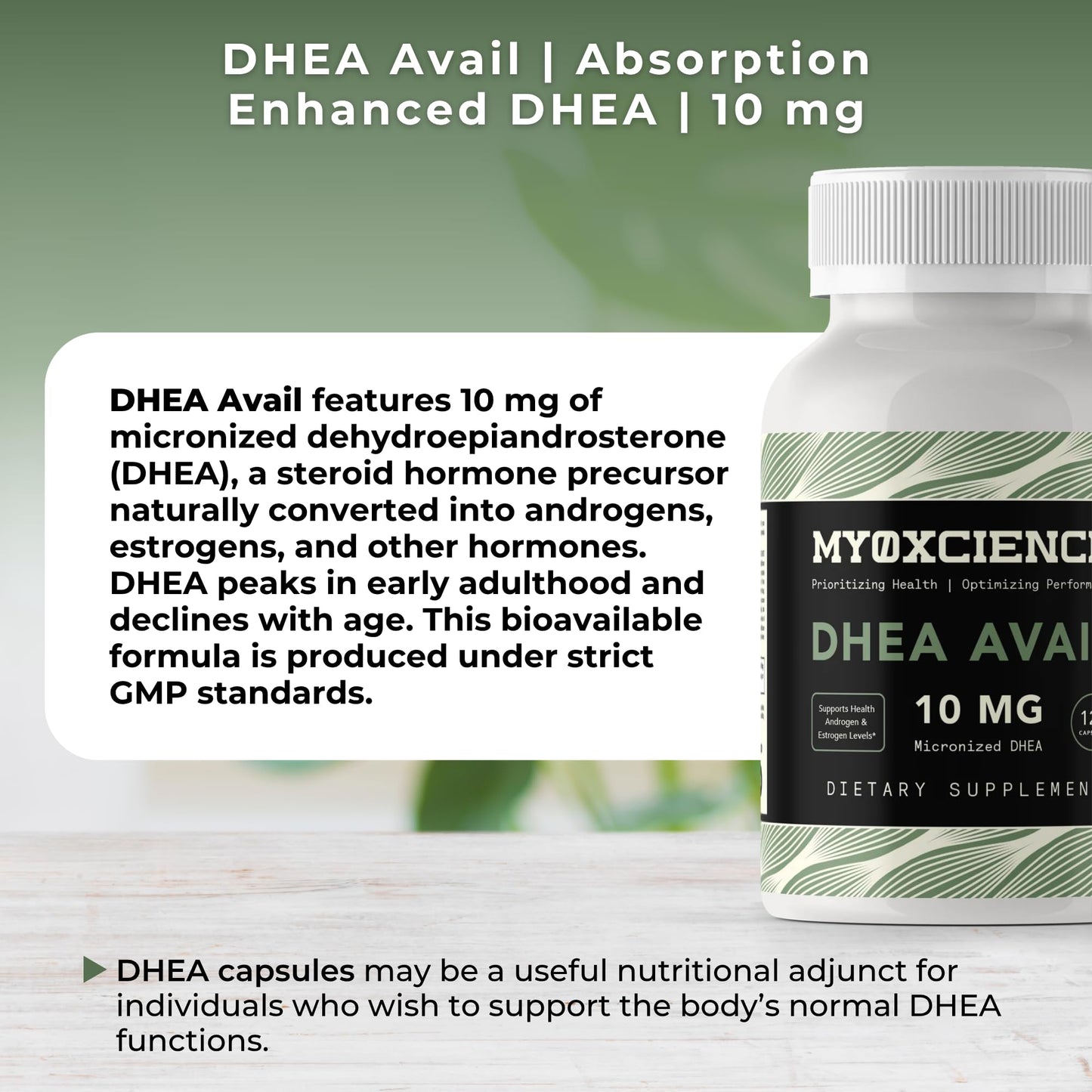 MYOXCIENCE DHEA Avail Absorption Enhanced DHEA 10mg Capsules, 120 Count