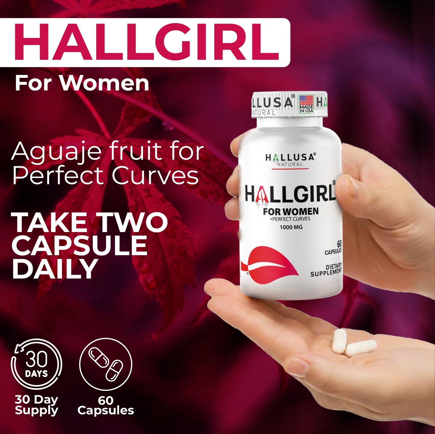 Hallusa Natural HALLGIRL Aguaje Curves for Women 1000mg, Curve Enhancer with Mauritia Flexuosa Fruit - Booty, hips & Bust Support, 60 Capsules
