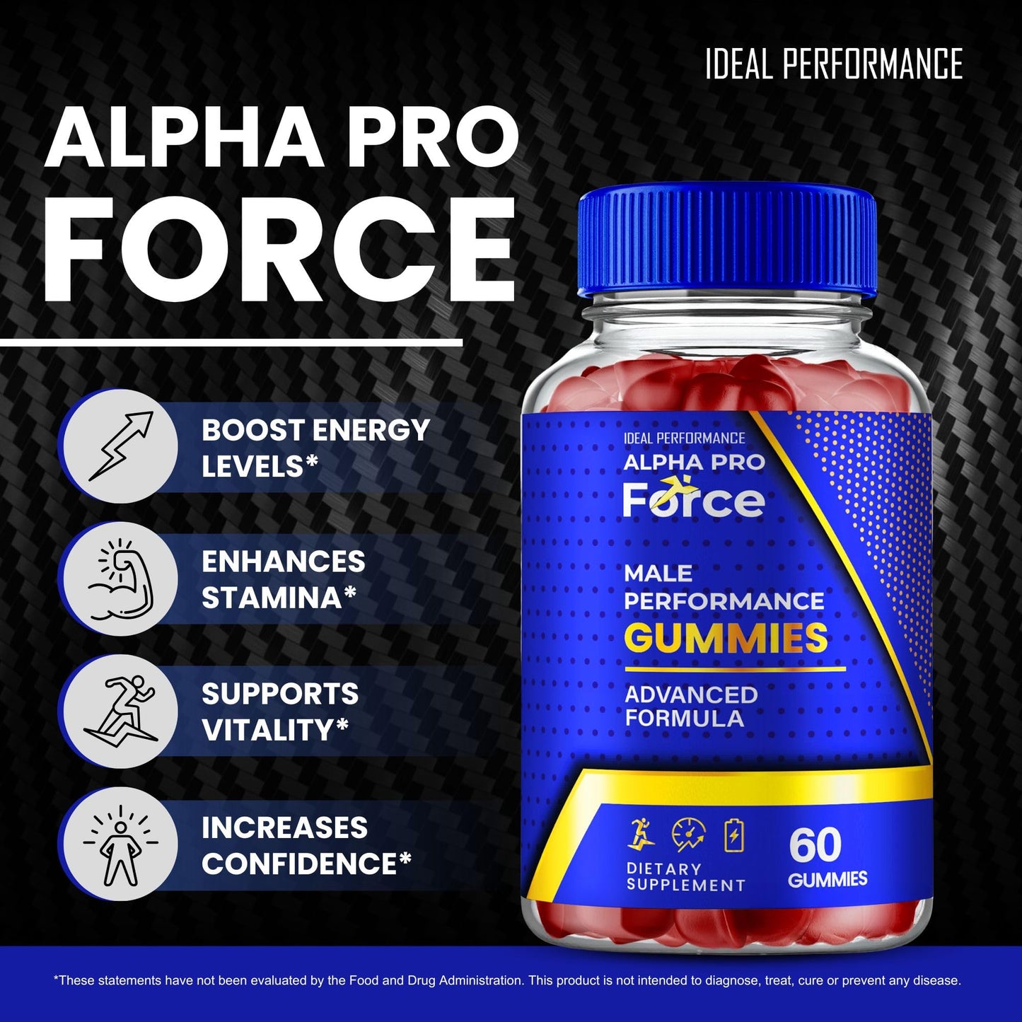 IDEAL PERFORMANCE Alpha Pro Force Gummies for Men, 60 Count