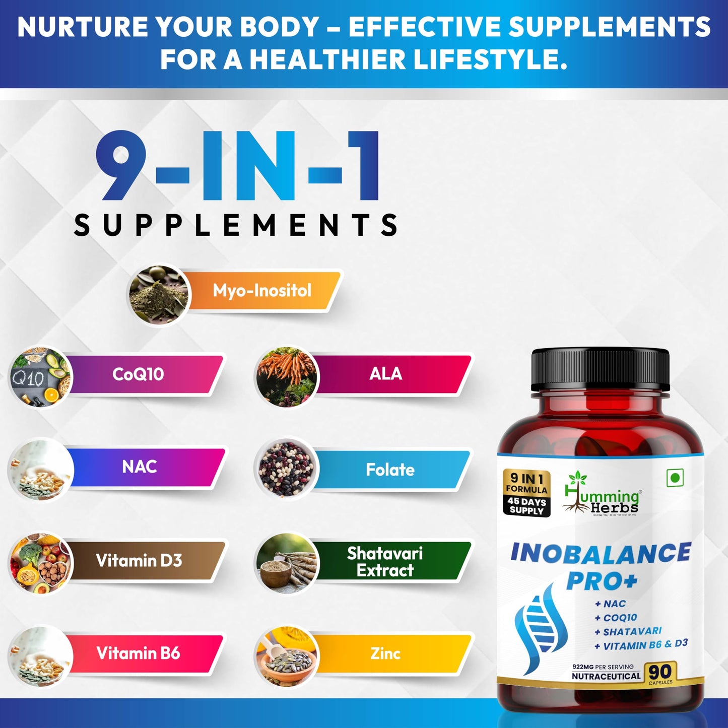 Humming Herbs INOBALANCE PRO+ Myo-Inositol with NAC, CoQ10, Shatavari, Zinc, Vitamin B6 & D3, 922 mg per Serving, 90 Capsules