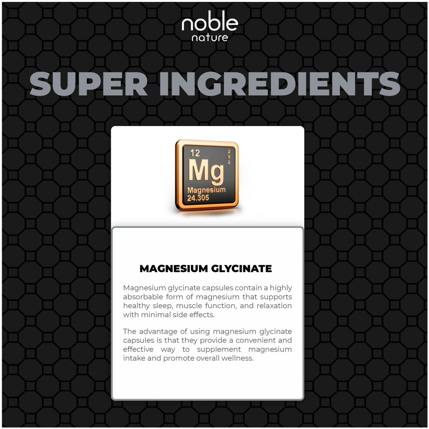 Noble Nature Magnesium Glycinate 550mg Capsule, 120 Count