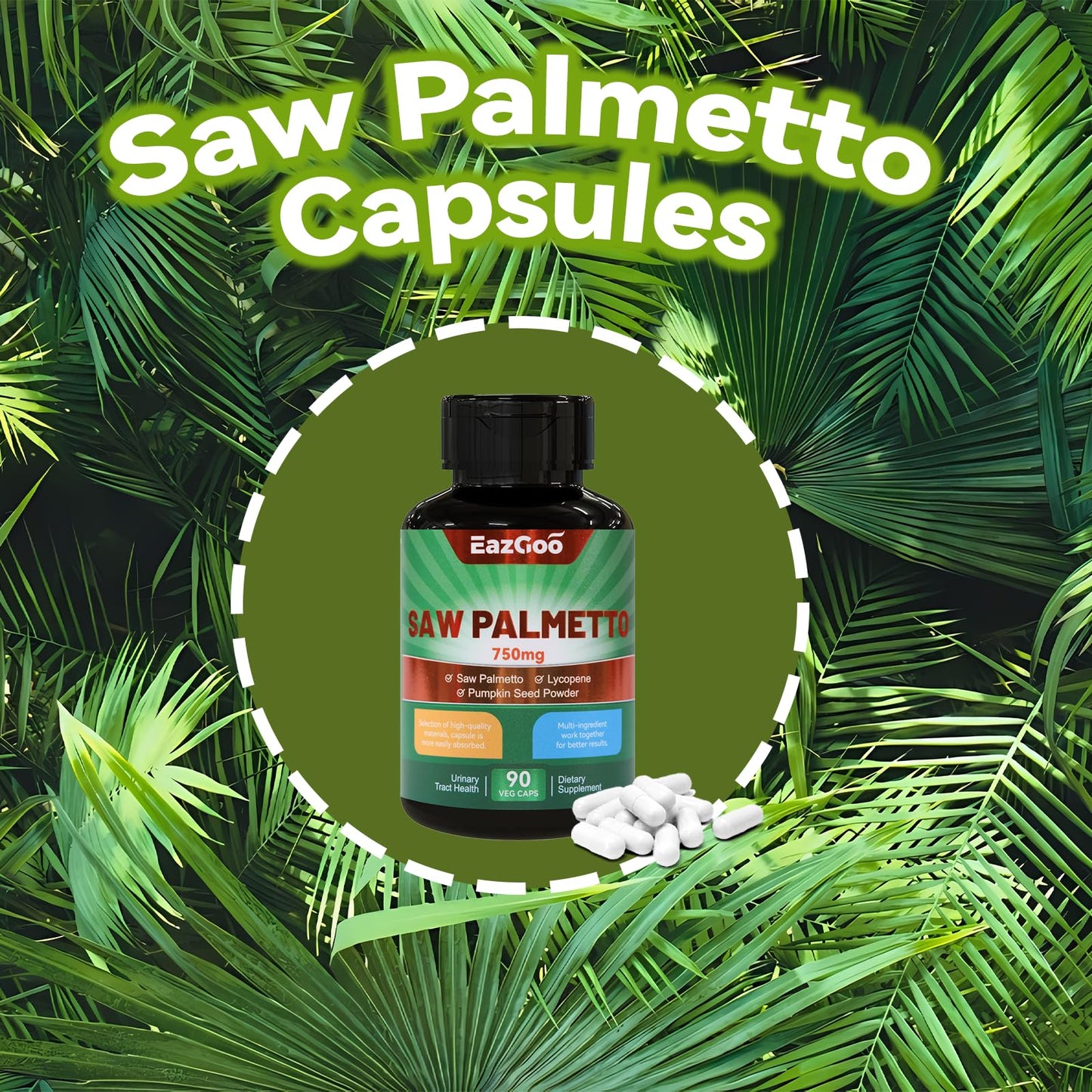 EAZGOO Saw Palmetto Supplement Capsule, Saw Palmetto Extract 750mg, 180 Capsules