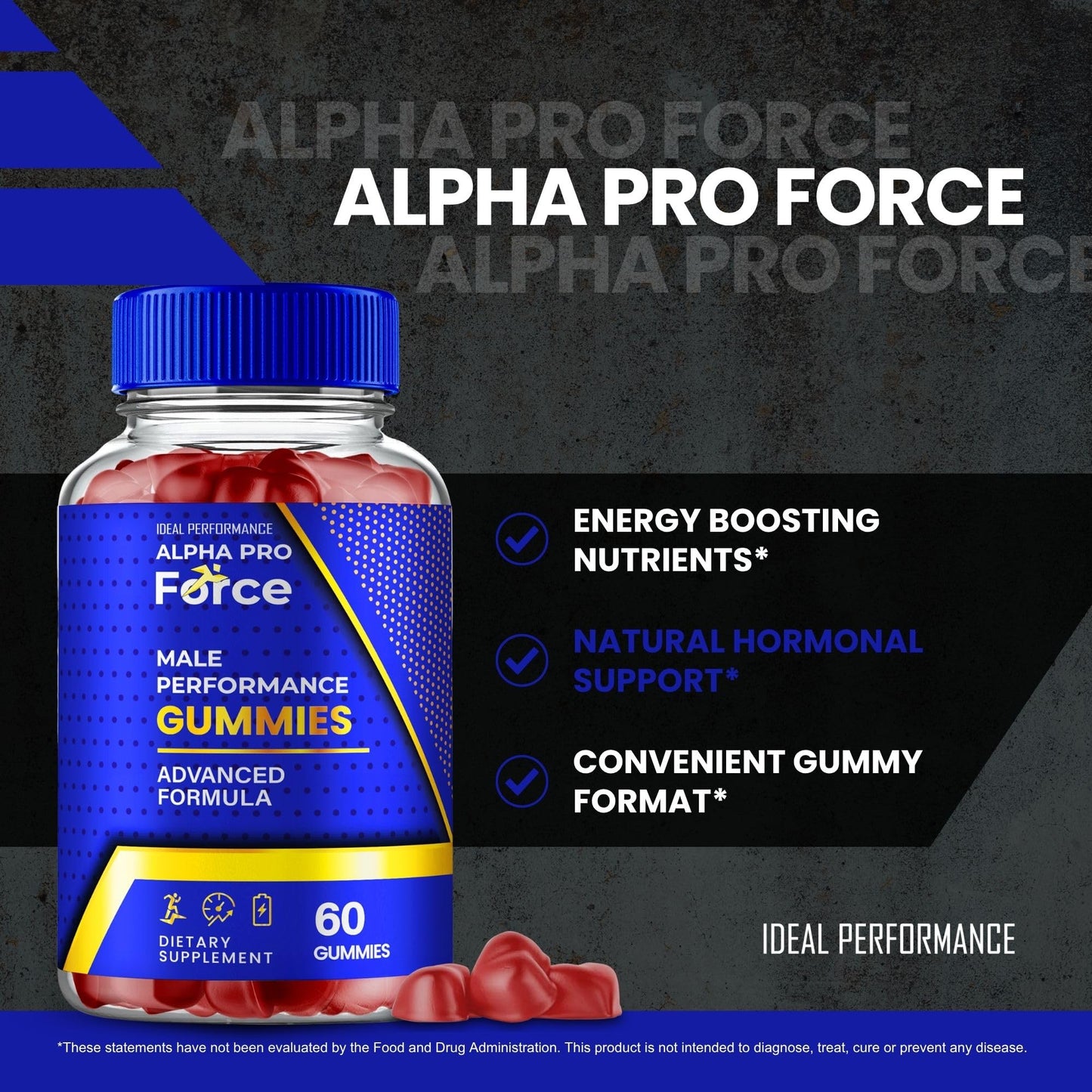 IDEAL PERFORMANCE Alpha Pro Force Gummies for Men, 60 Count